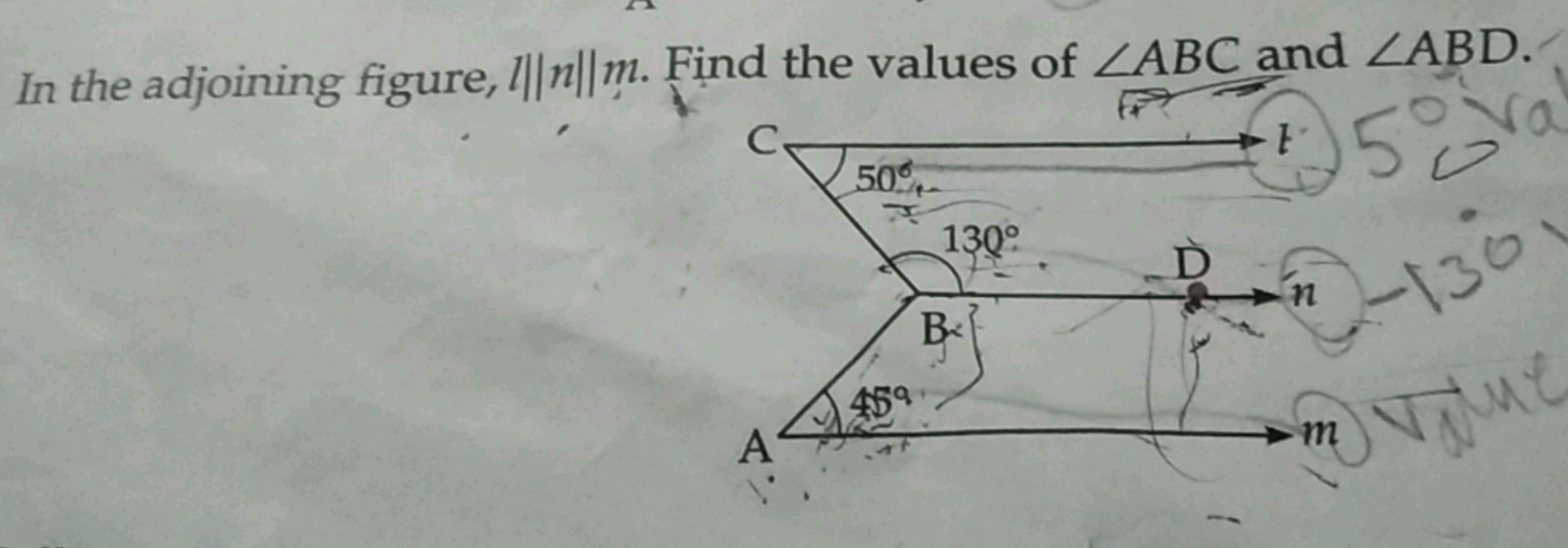 0
In the adjoining figure, 1||n||m. Find the values of ZABC and ZABD.
