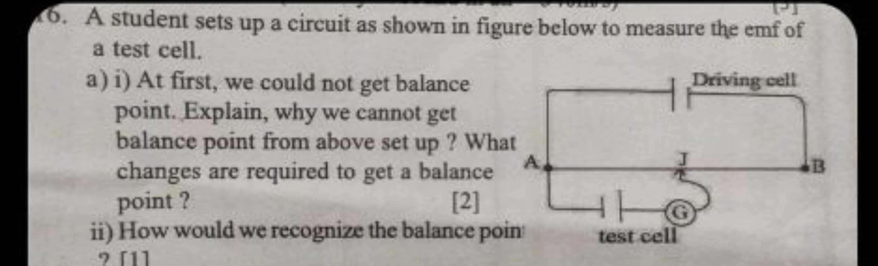 6. A student sets up a circuit as shown in figure below to measure the