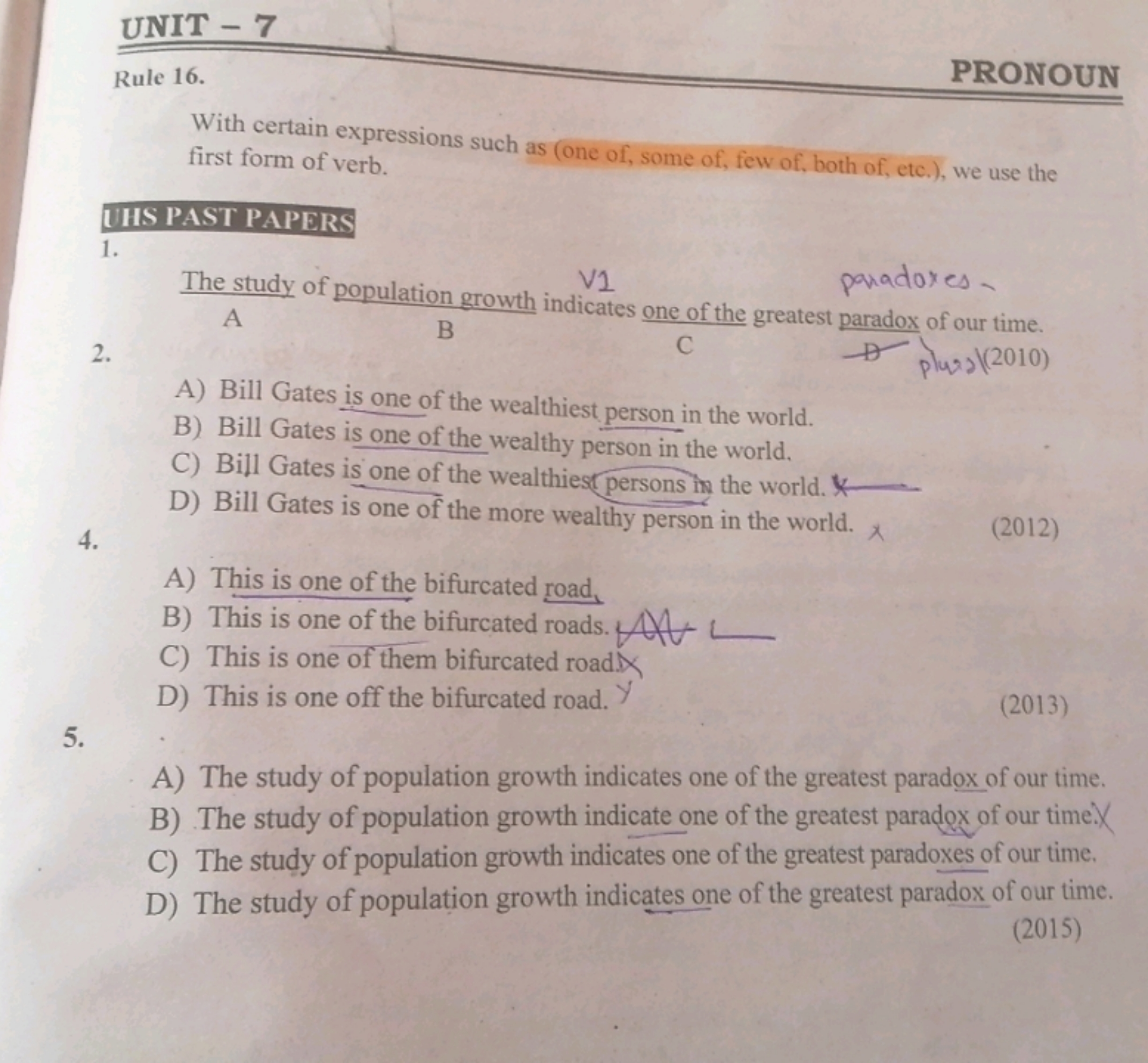 UNIT - 7
PRONOUN
Rule 16.

With certain expressions such as (one of, s