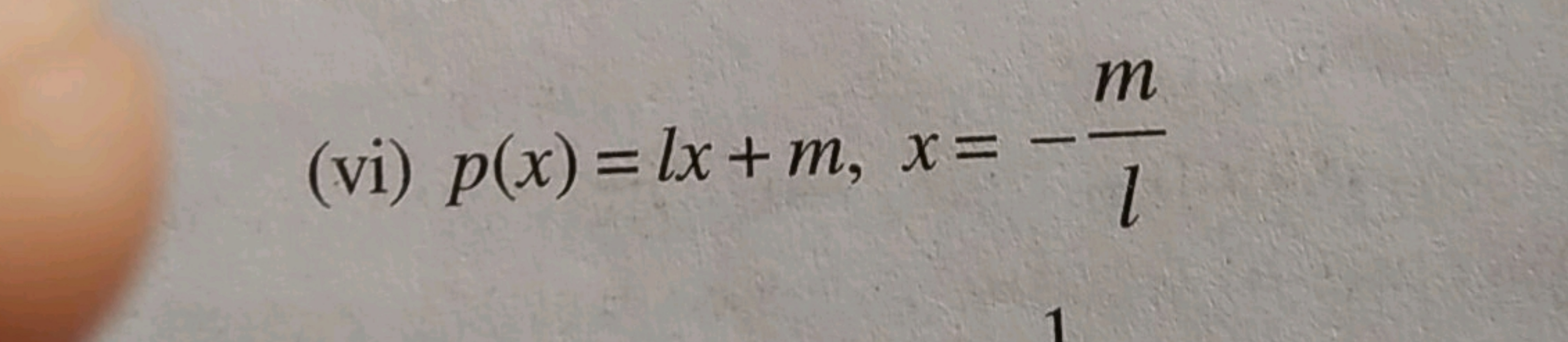 (vi) p(x)=lx+m,x=−lm​