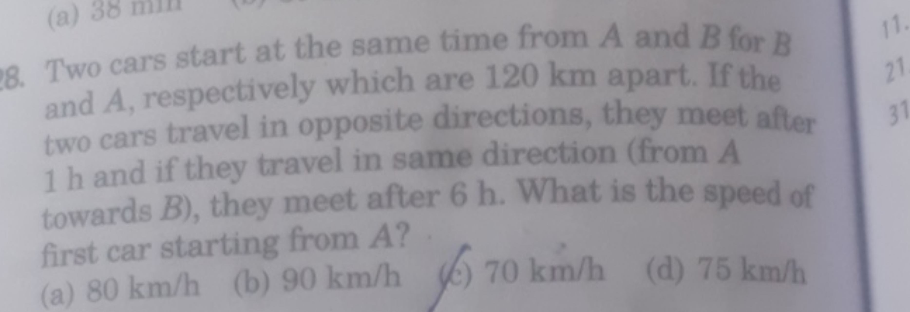 8. Two cars start at the same time from A and B for B and A, respectiv