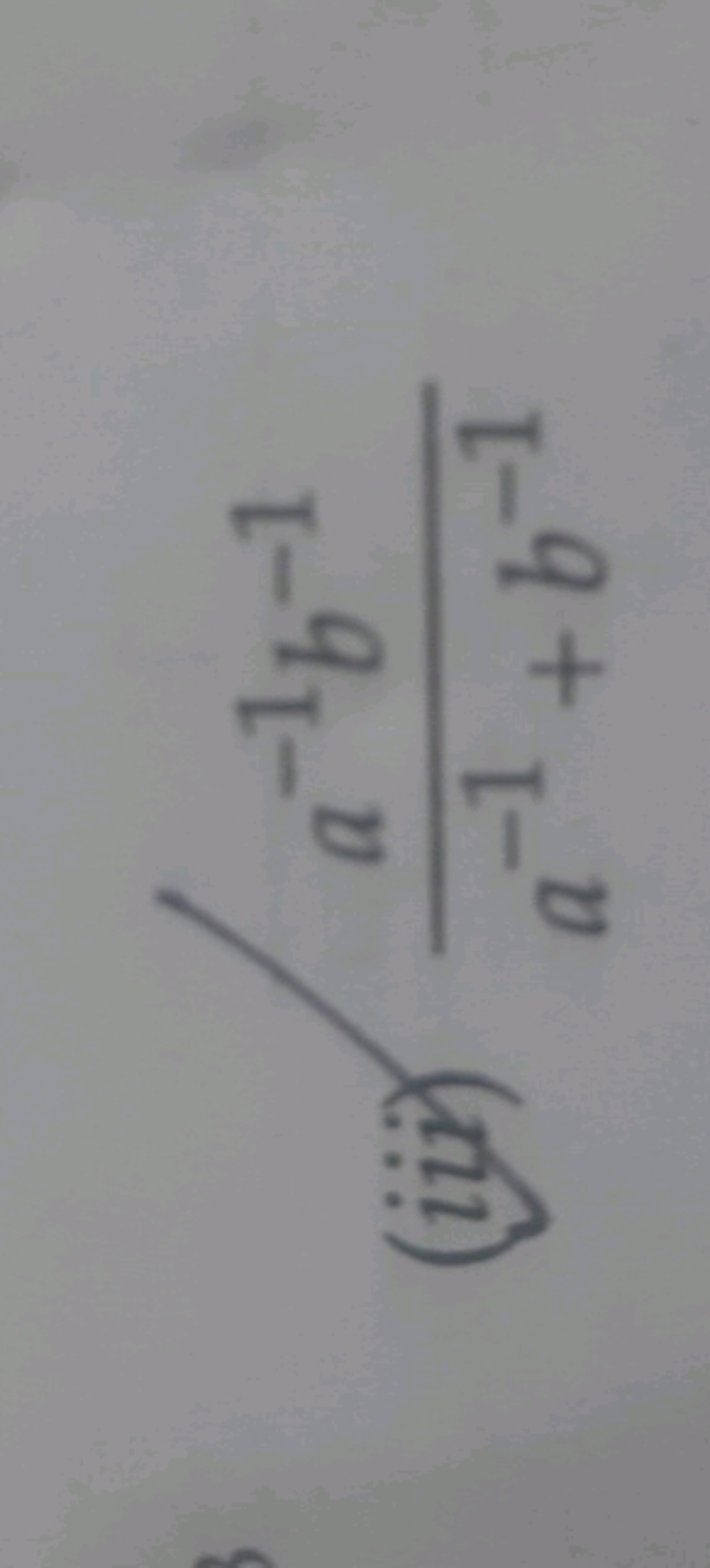 (iii) a−1+b−1a−1b−1​