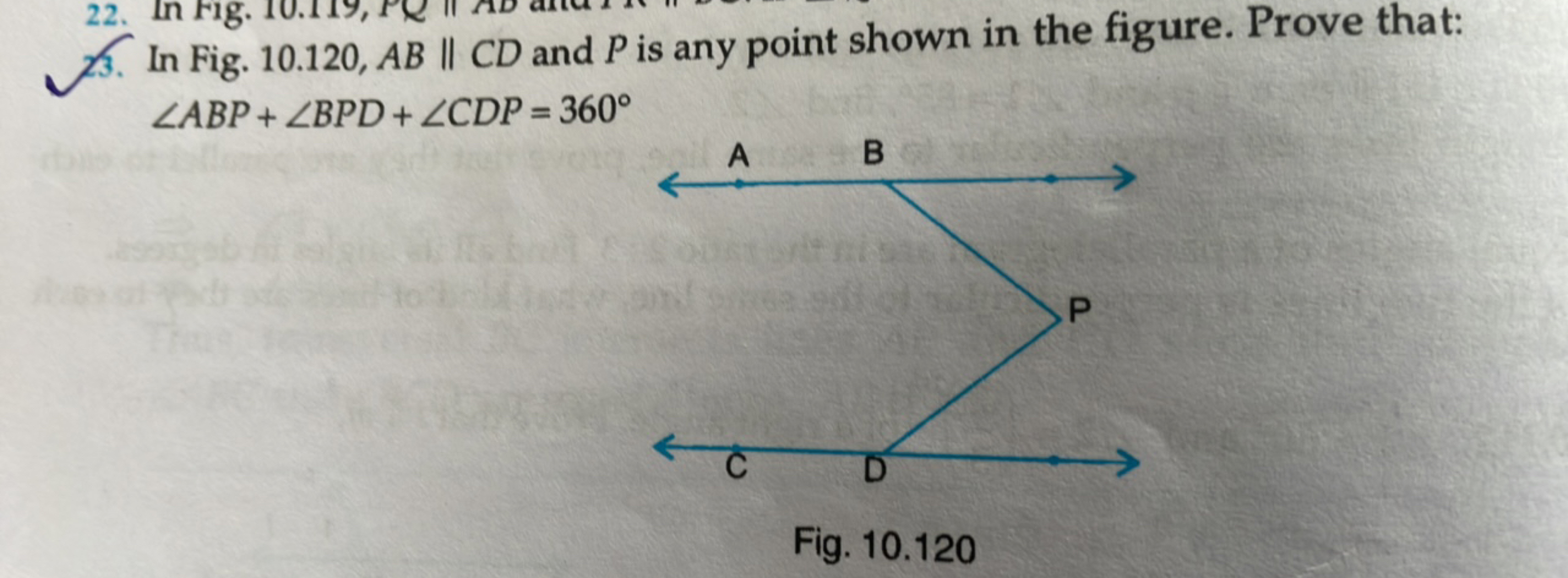 23. In Fig. 10.120,AB∥CD and P is any point shown in the figure. Prove