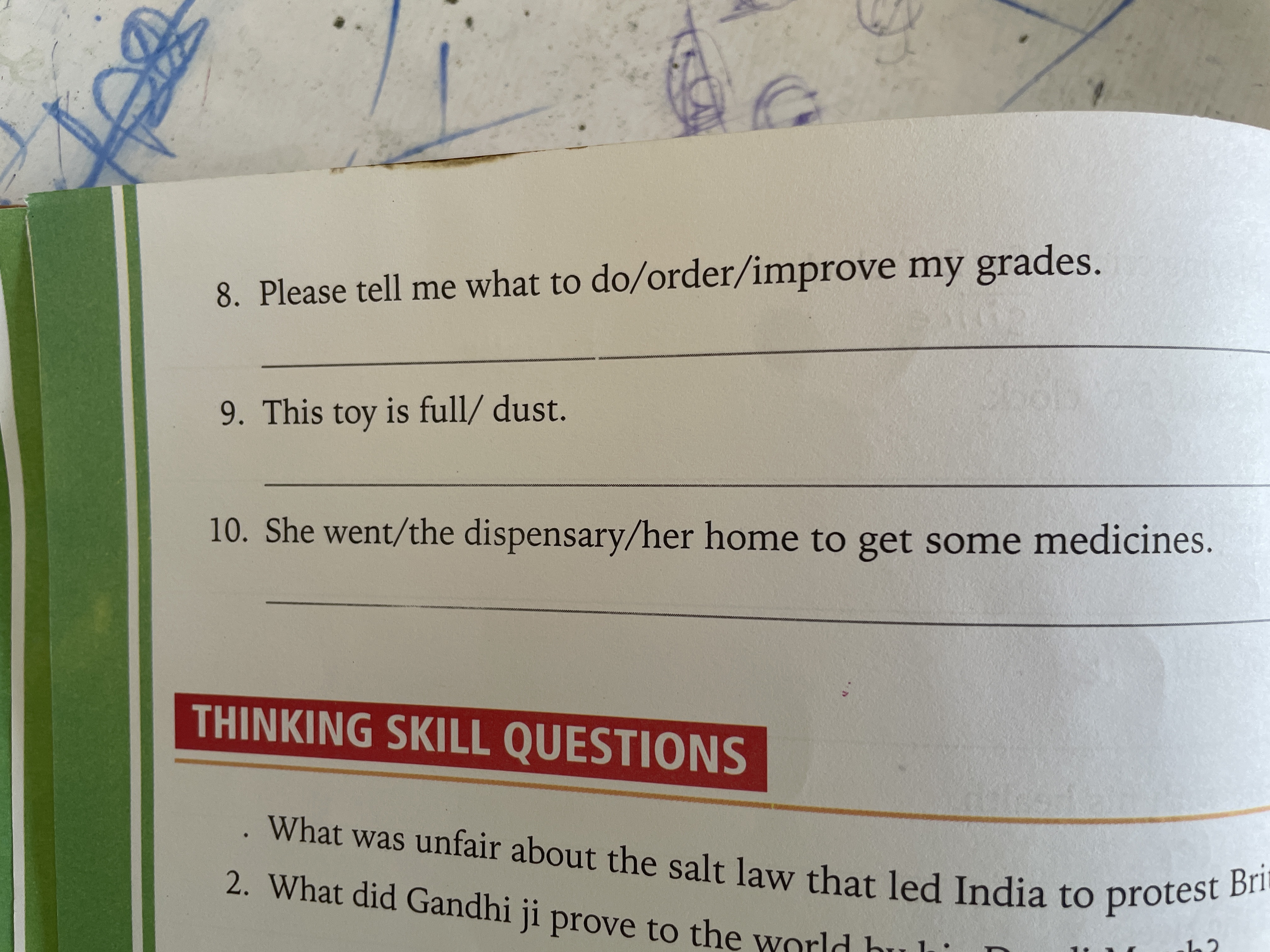 8. Please tell me what to do/order/improve my grades.
9. This toy is f