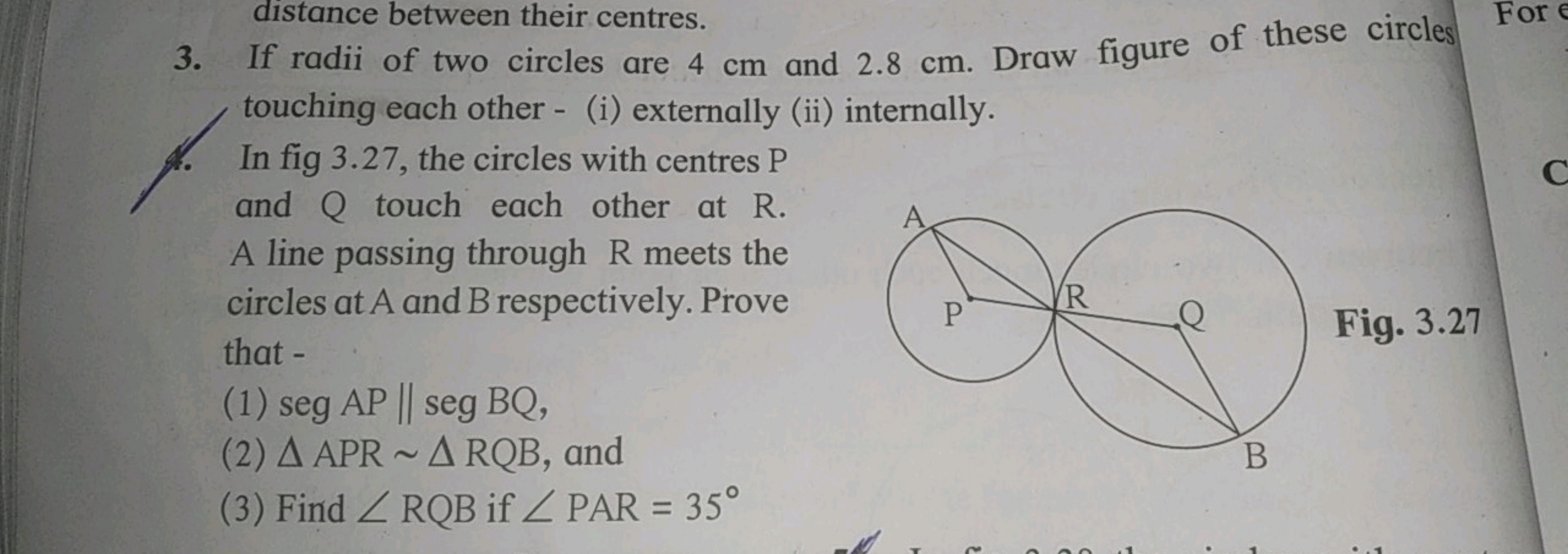 3. If radii of two circles are 4 cm and 2.8 cm . Draw figure of these 