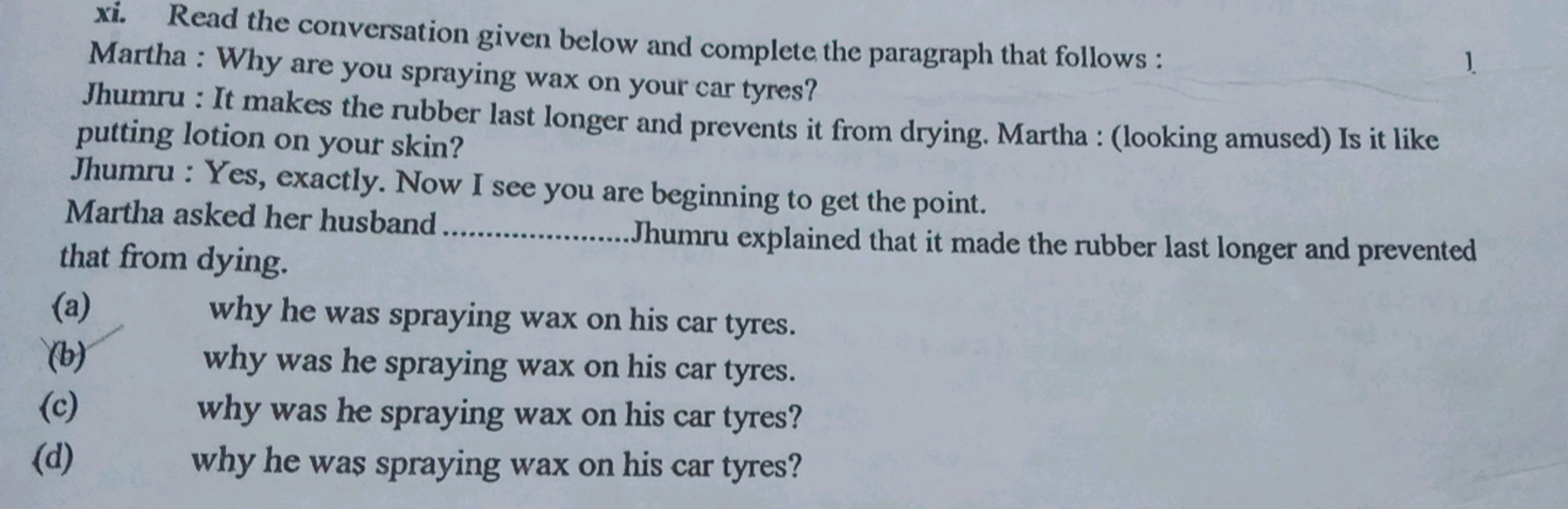 xi. Read the conversation given below and complete the paragraph that 