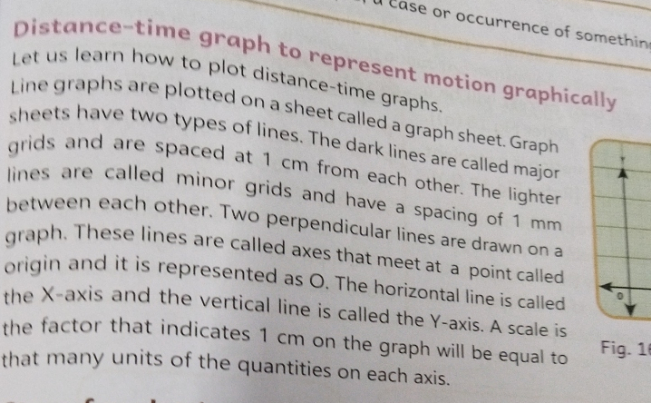 Distance-time graph to represent motion graphically Let us learn how t