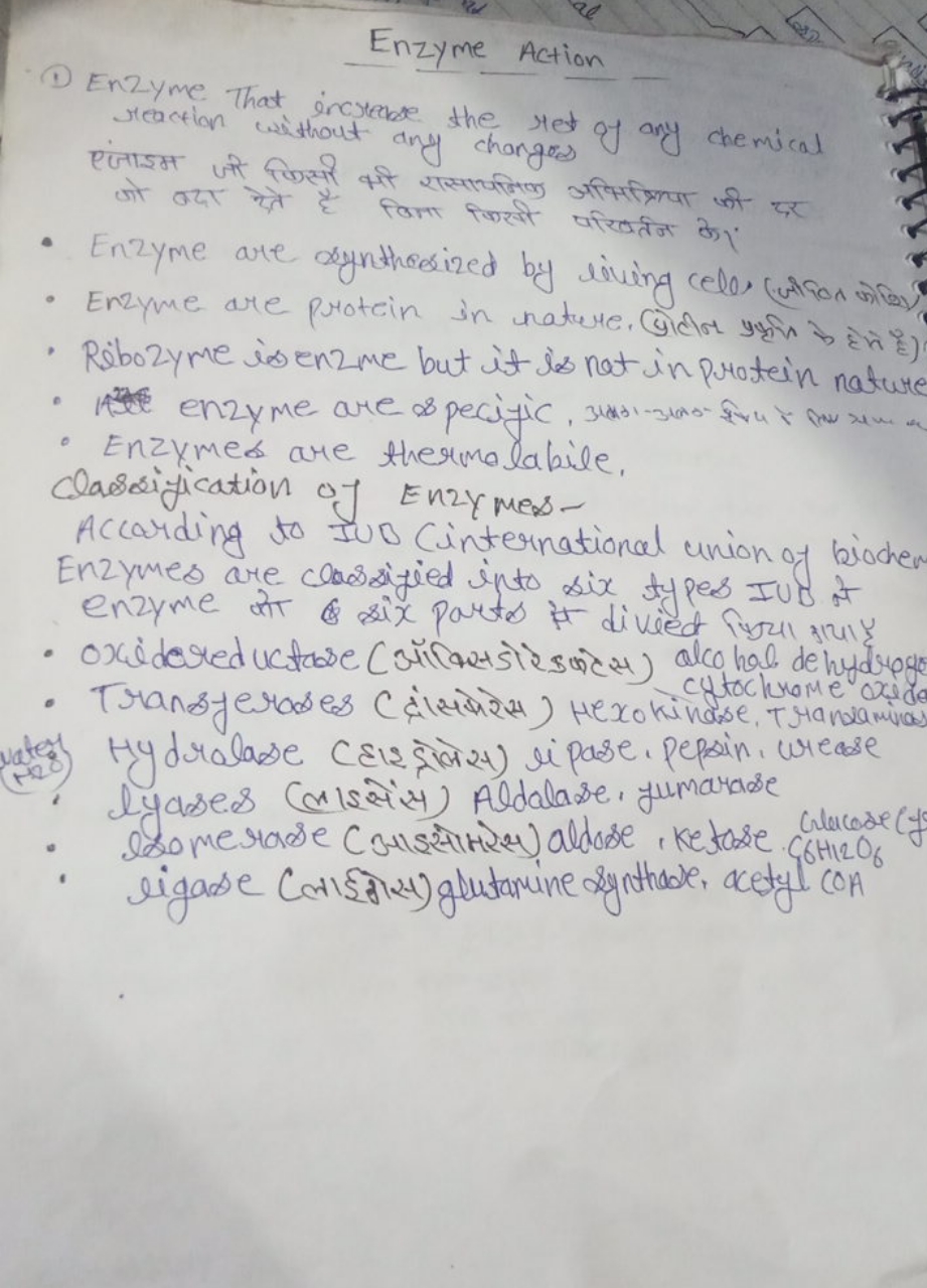 Enzyme Action
(1) Enzyme That incstease the res of any chemical
reacti