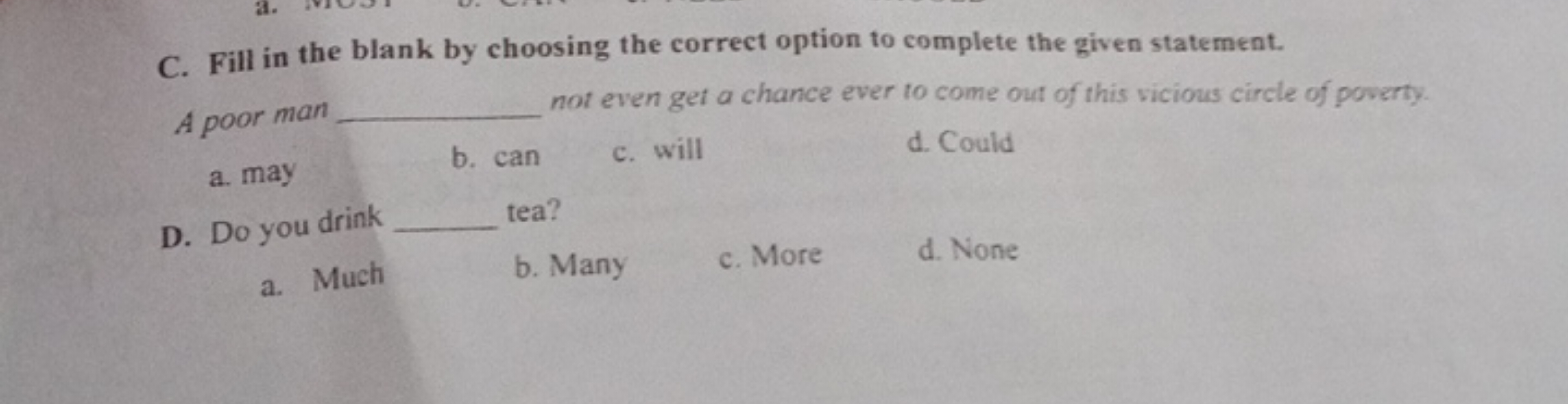 C. Fill in the blank by choosing the correct option to complete the gi