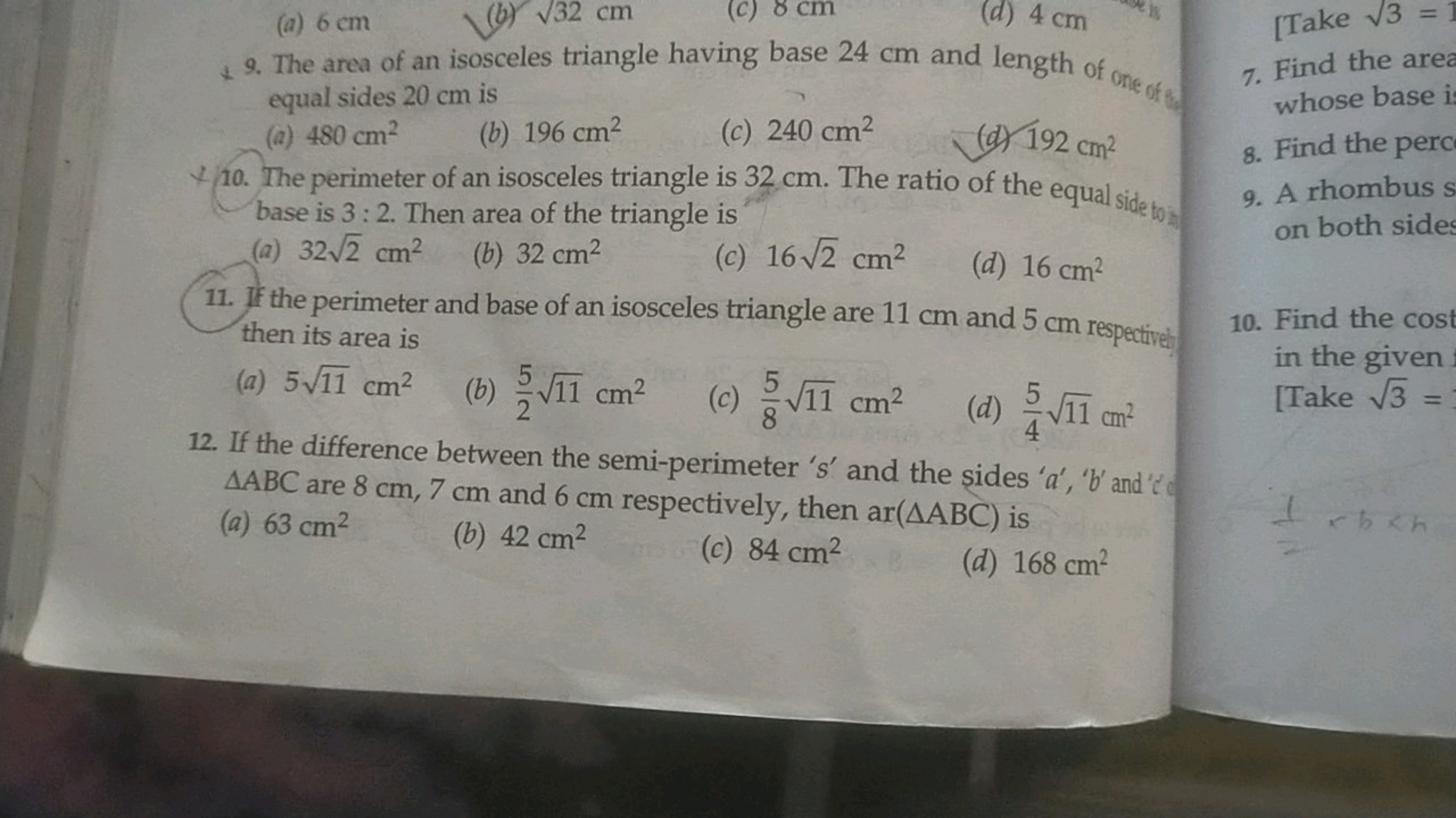 (a) 6 cm
(b)√32 cm
(c) 8 cm
(d) 4 cm
19. The area of an isosceles tria