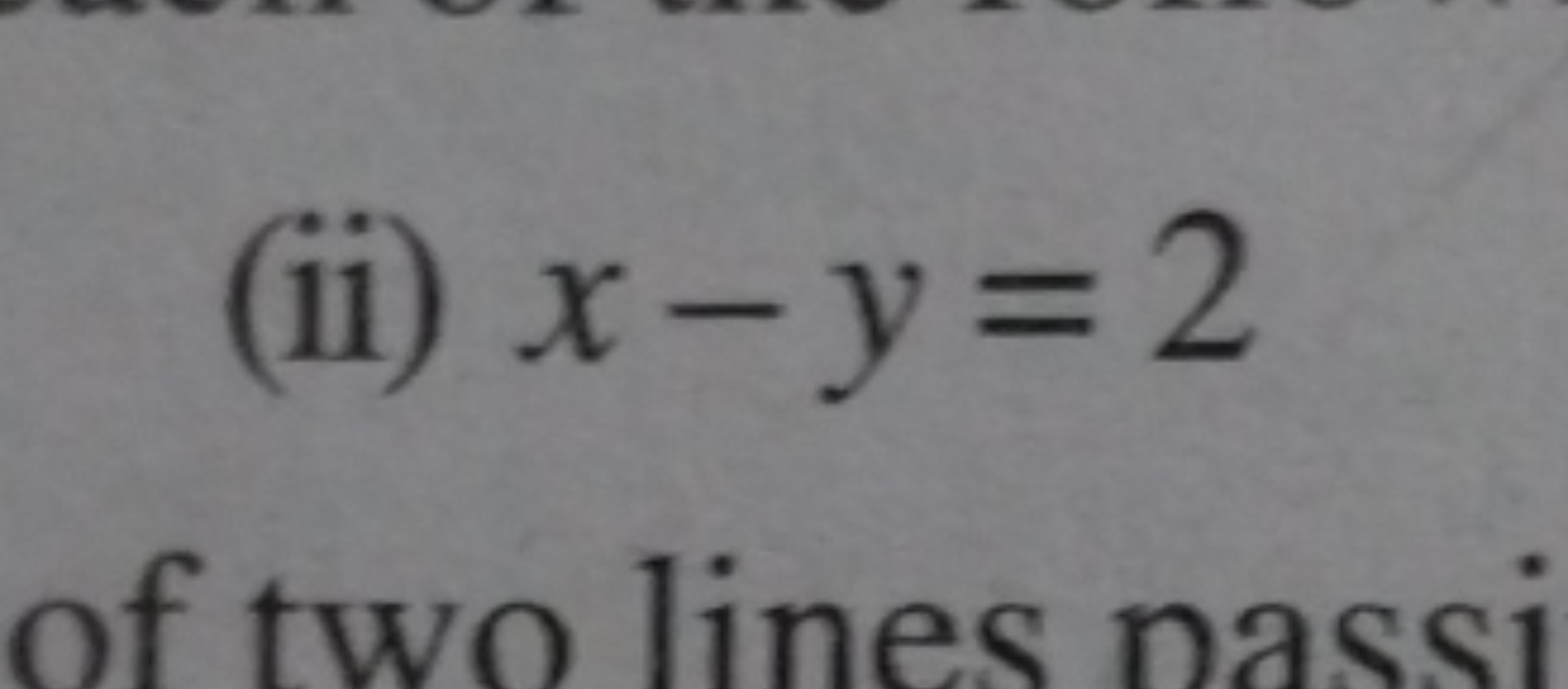 (ii) x−y=2