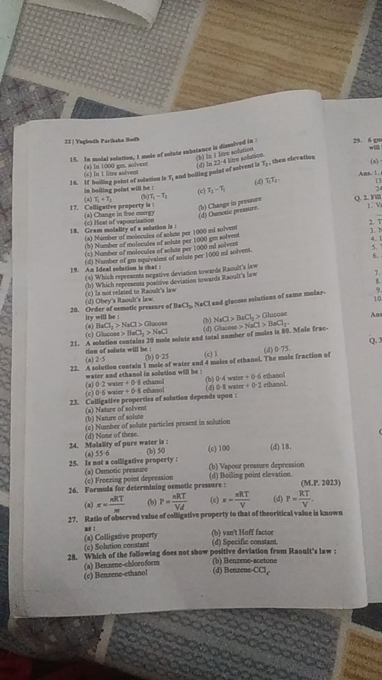 22| Yugbodh Parlahha Bodh
15. In molal solution, 1 mole of solute subs