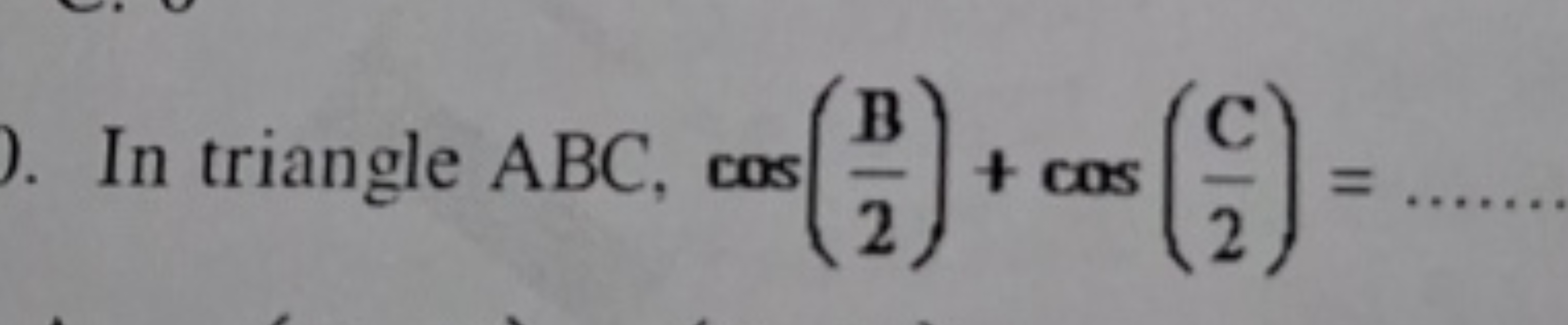 In triangle ABC,cos(2B​)+cos(2C​)=