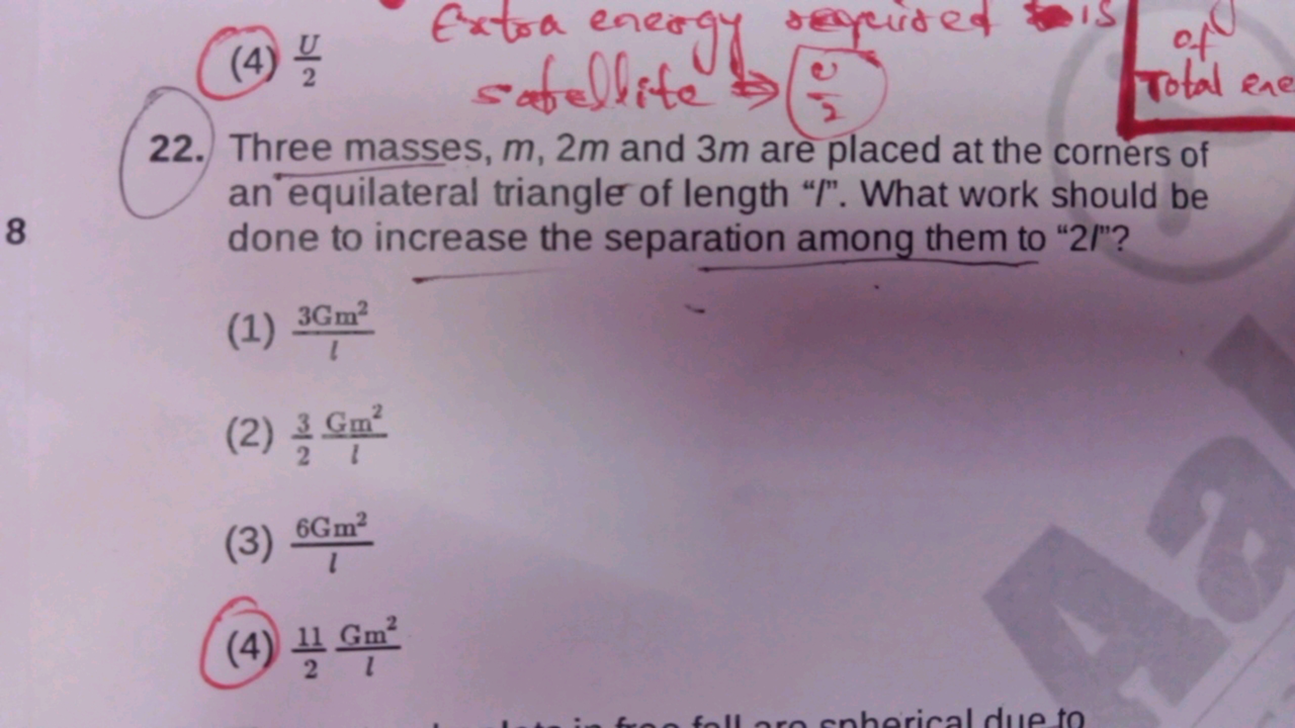 8
(4)
Extra energy requited
safellite
Me
Total ene
22. Three masses, m