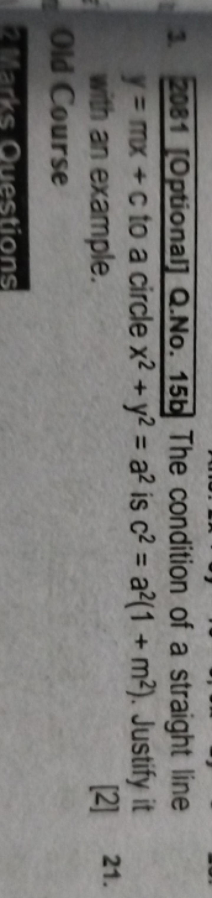 1. 2081 [Optional] Q.No. 15b The condition of a straight line y=mx+c t