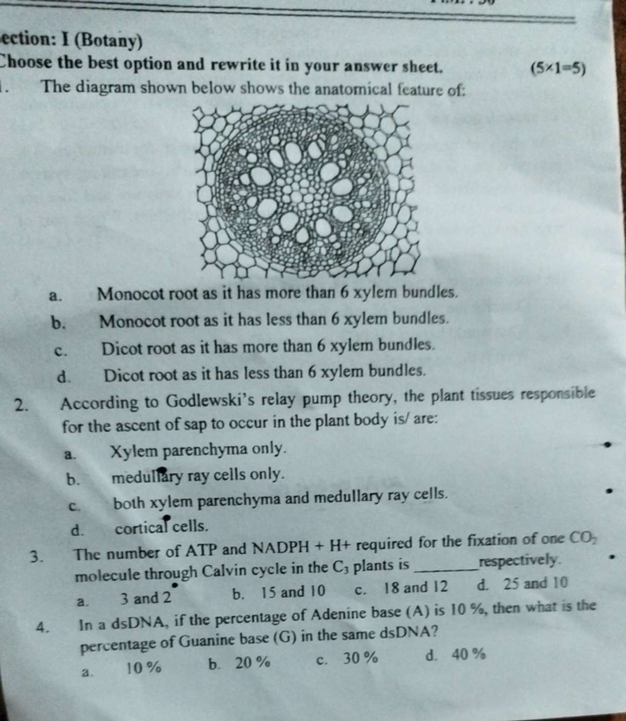 ection: I (Botany)
Choose the best option and rewrite it in your answe