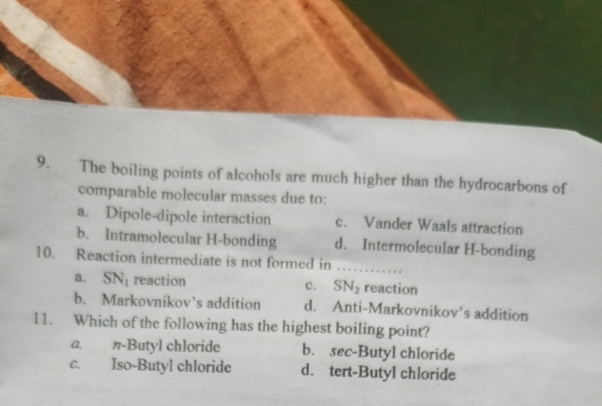 9. The boiling points of alcohols are much higher than the hydrocarbon