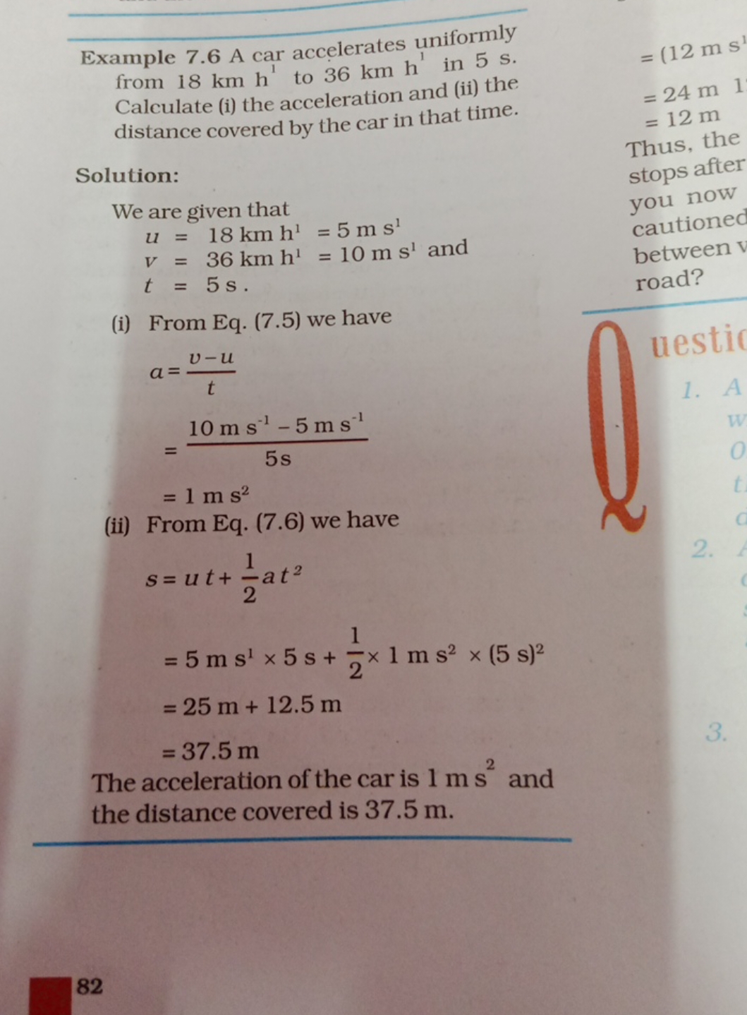 Example 7.6 A car accelerates uniformly from 18 km h1 to 36 km h1 in 5