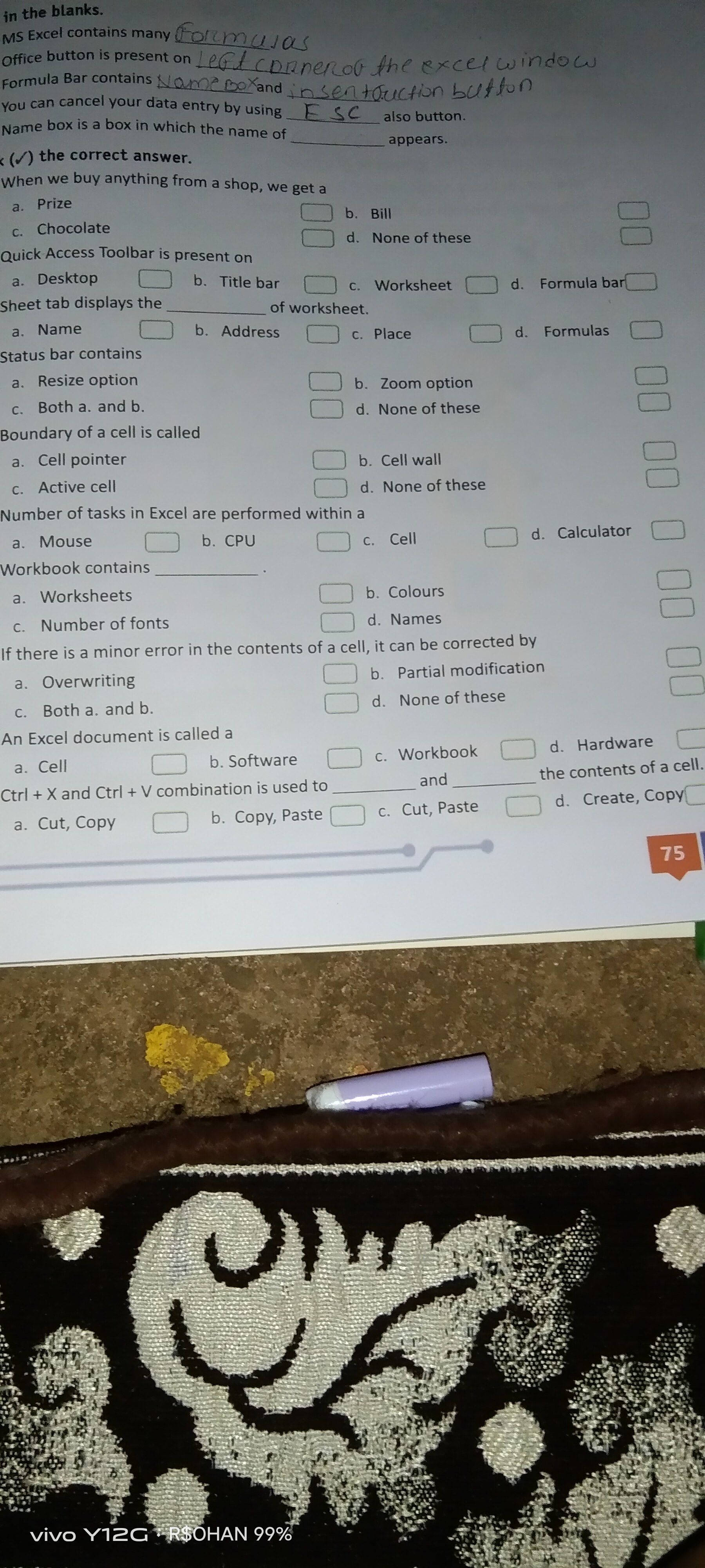 in the blanks.
MS Excel contains many formulas
office button is presen