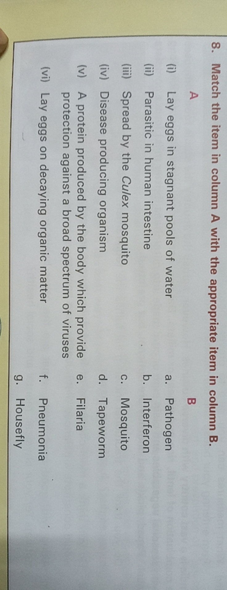 8. Match the item in column A with the appropriate item in column B.

