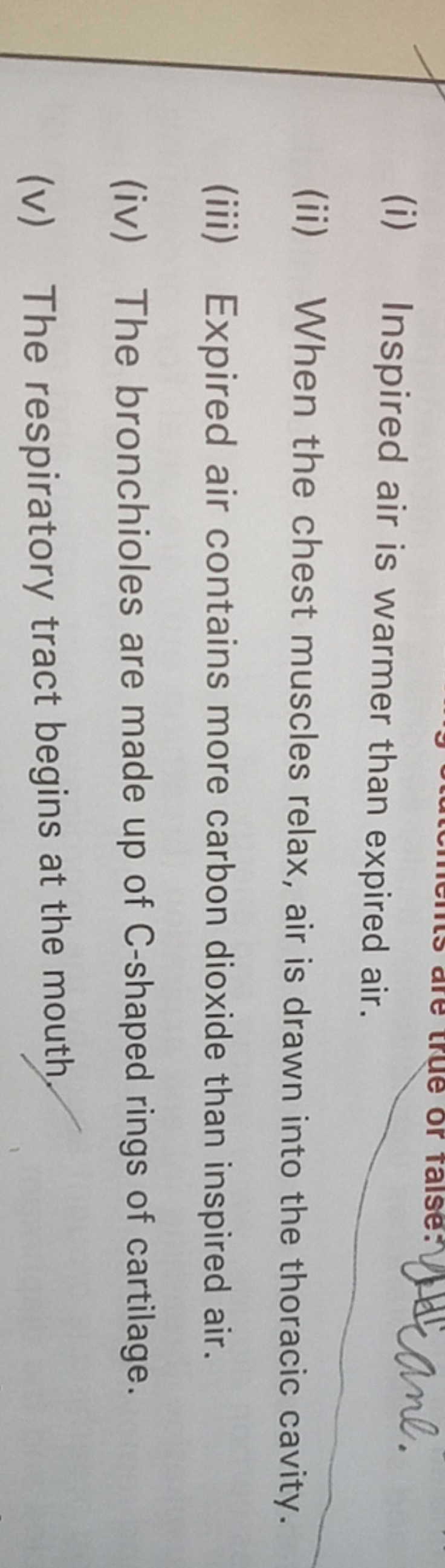 (i) Inspired air is warmer than expired air.
(ii) When the chest muscl