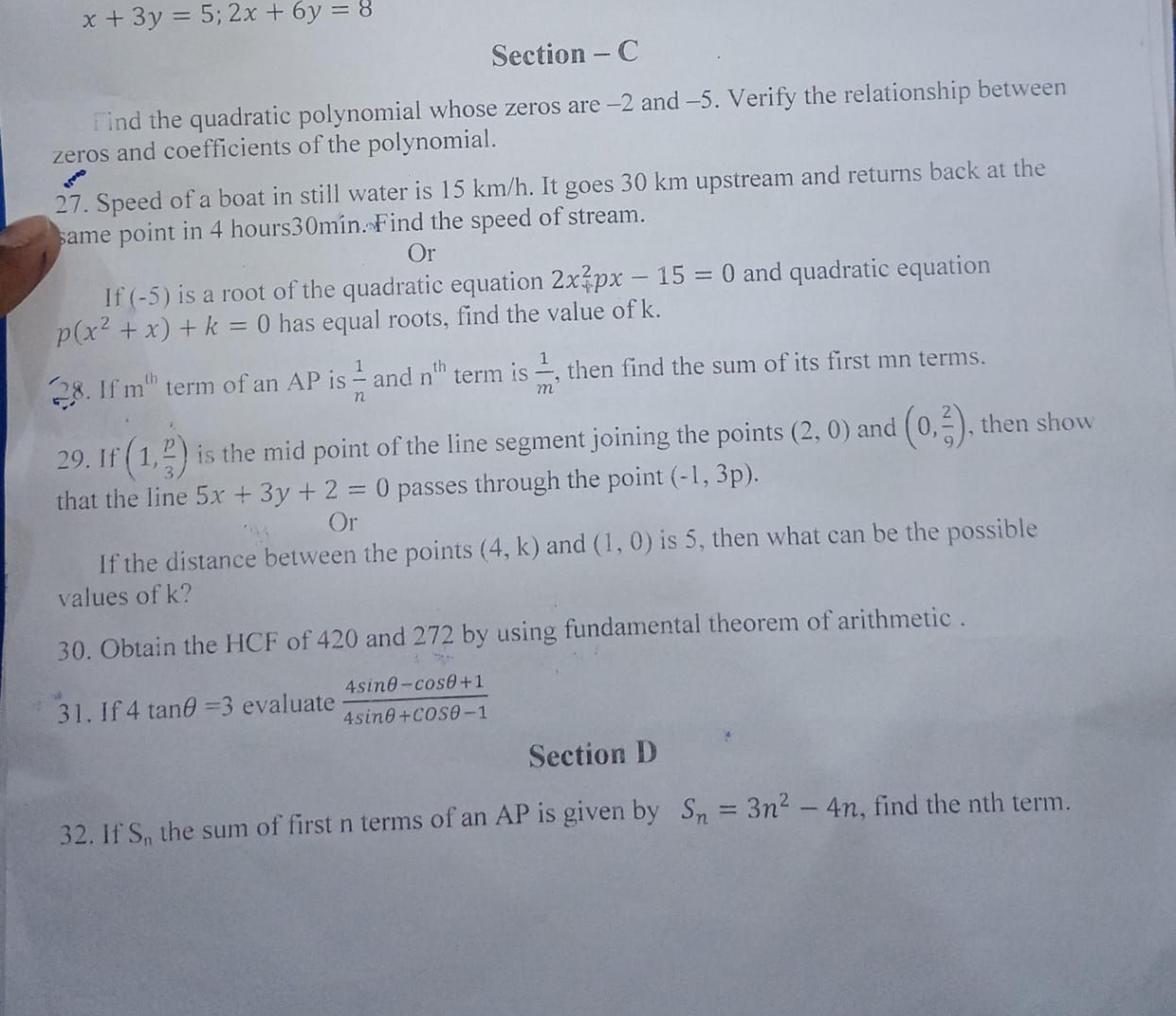 x+3y=5;2x+6y=8

Section-C
Iind the quadratic polynomial whose zeros ar