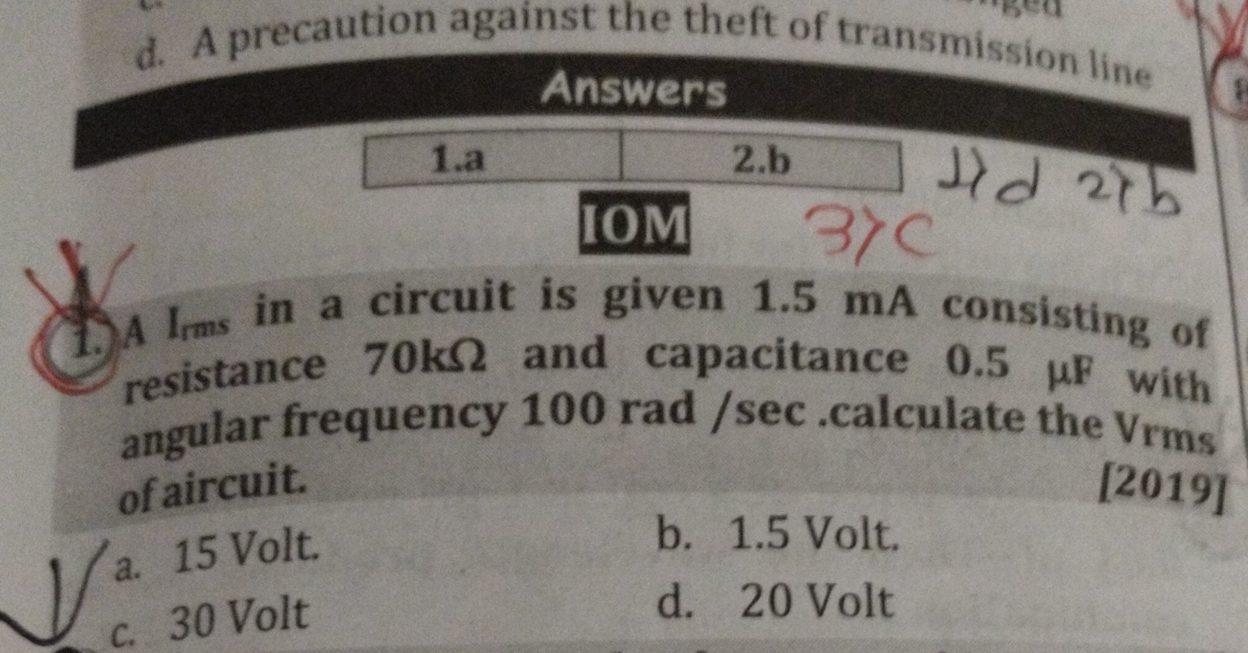 d. A precaution against the theft of transmission line
Answers
1.a
2.b