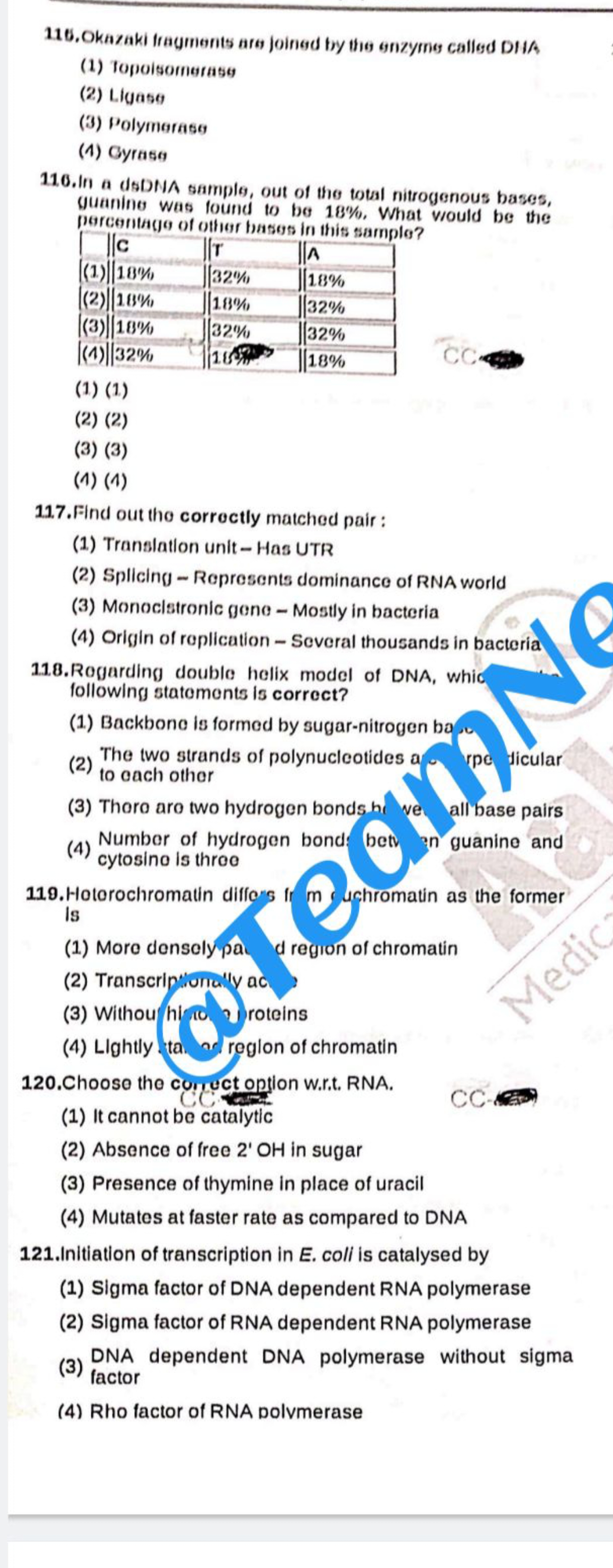 116. Okazaki tragments are foingd by the snzyme called DHA
(1) Topoiso