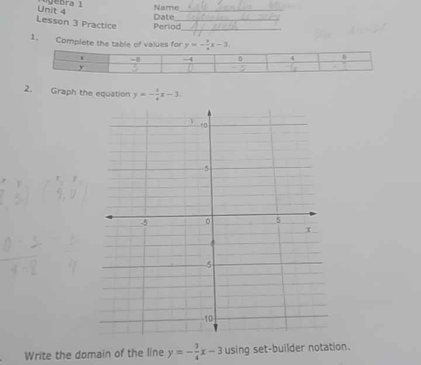 Unit 4
Name 
Lesson 3 Practice 
Date
Period
1. Complete the table of v