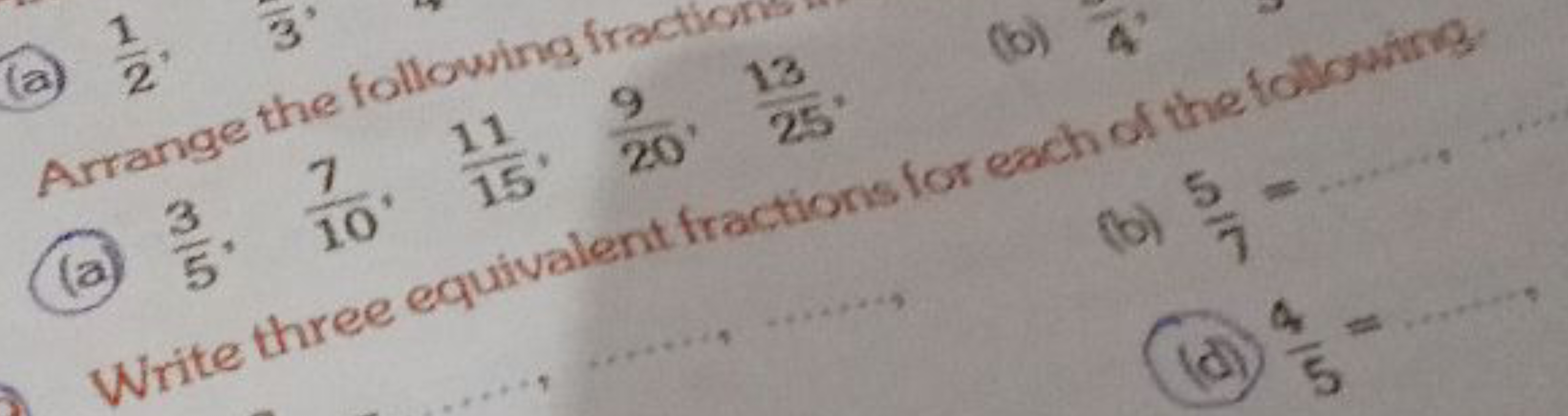 (a) 21​

Arrange the following iractions.
(a) 53​,107​,1511​,209​,2513