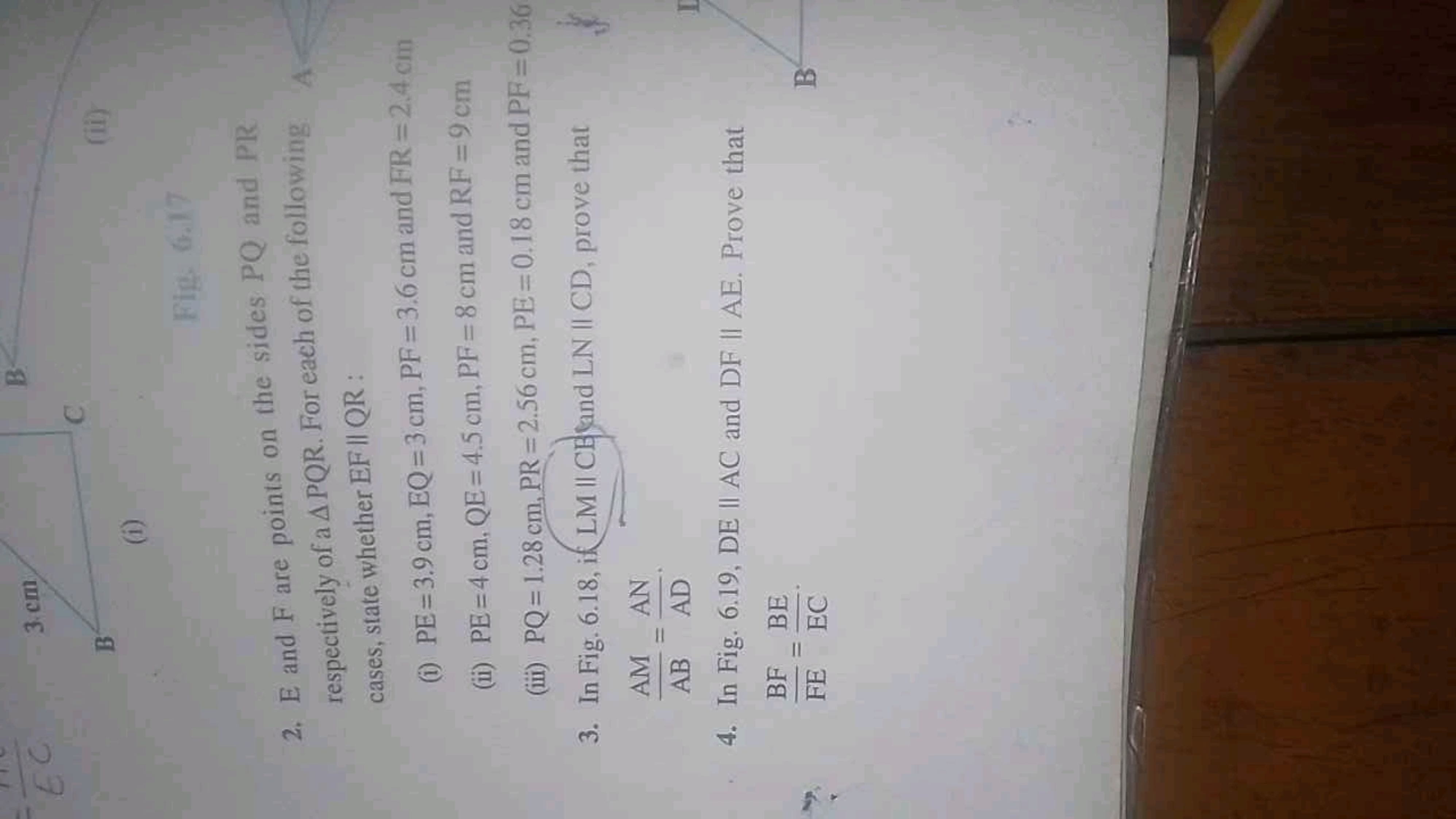 EC
3.CM
C
B
(i)
B
(ii)
Fig. 6.17
2. E and F are points on the sides PQ