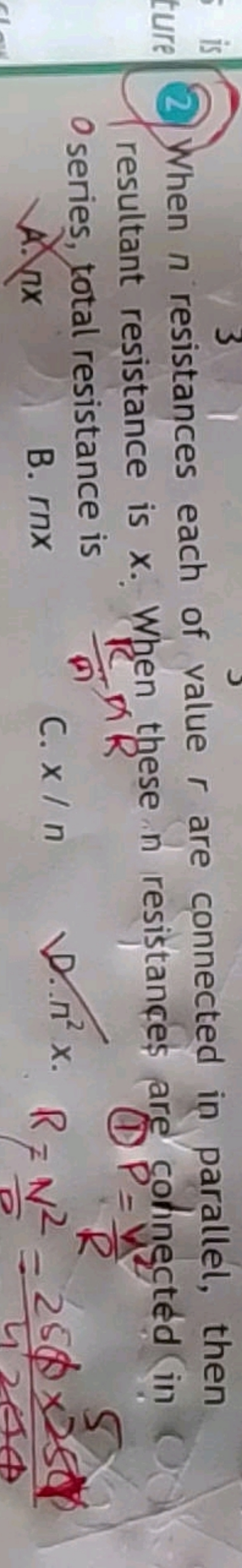 Lure (2) When n resistances each of value r are connected in parallel,