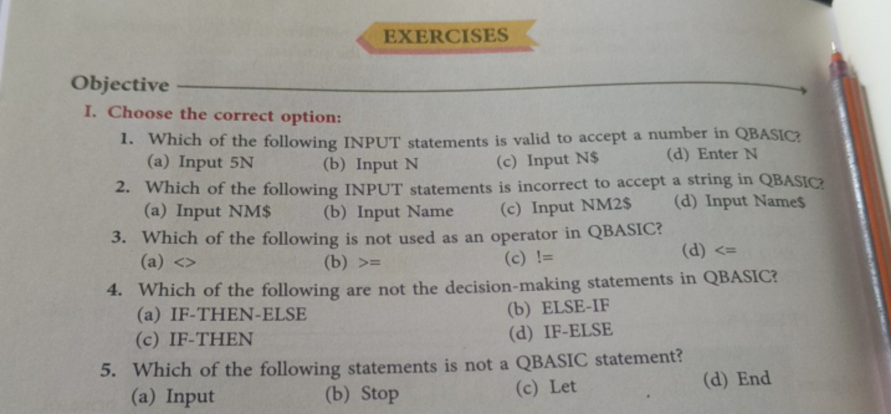 EXERCISES
Objective
I. Choose the correct option:
1. Which of the foll