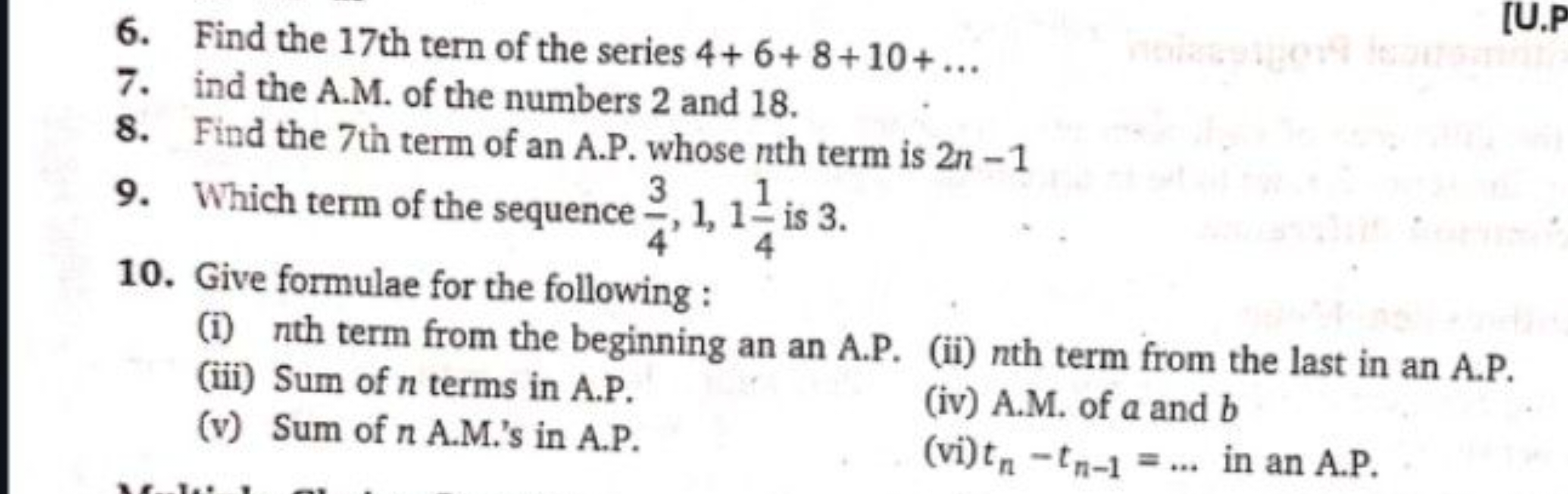 6. Find the 17 th tern of the series 4+6+8+10+…
7. ind the A.M. of the