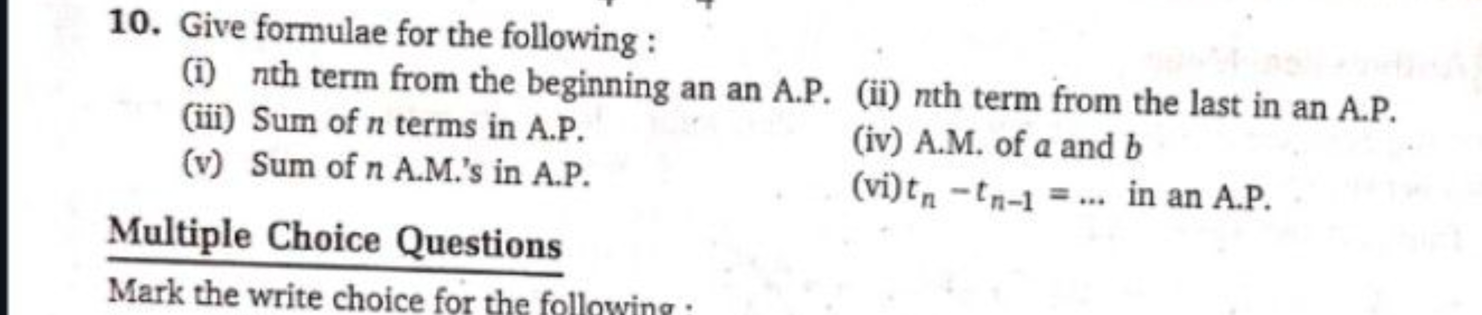 10. Give formulae for the following :
(i) nth term from the beginning 