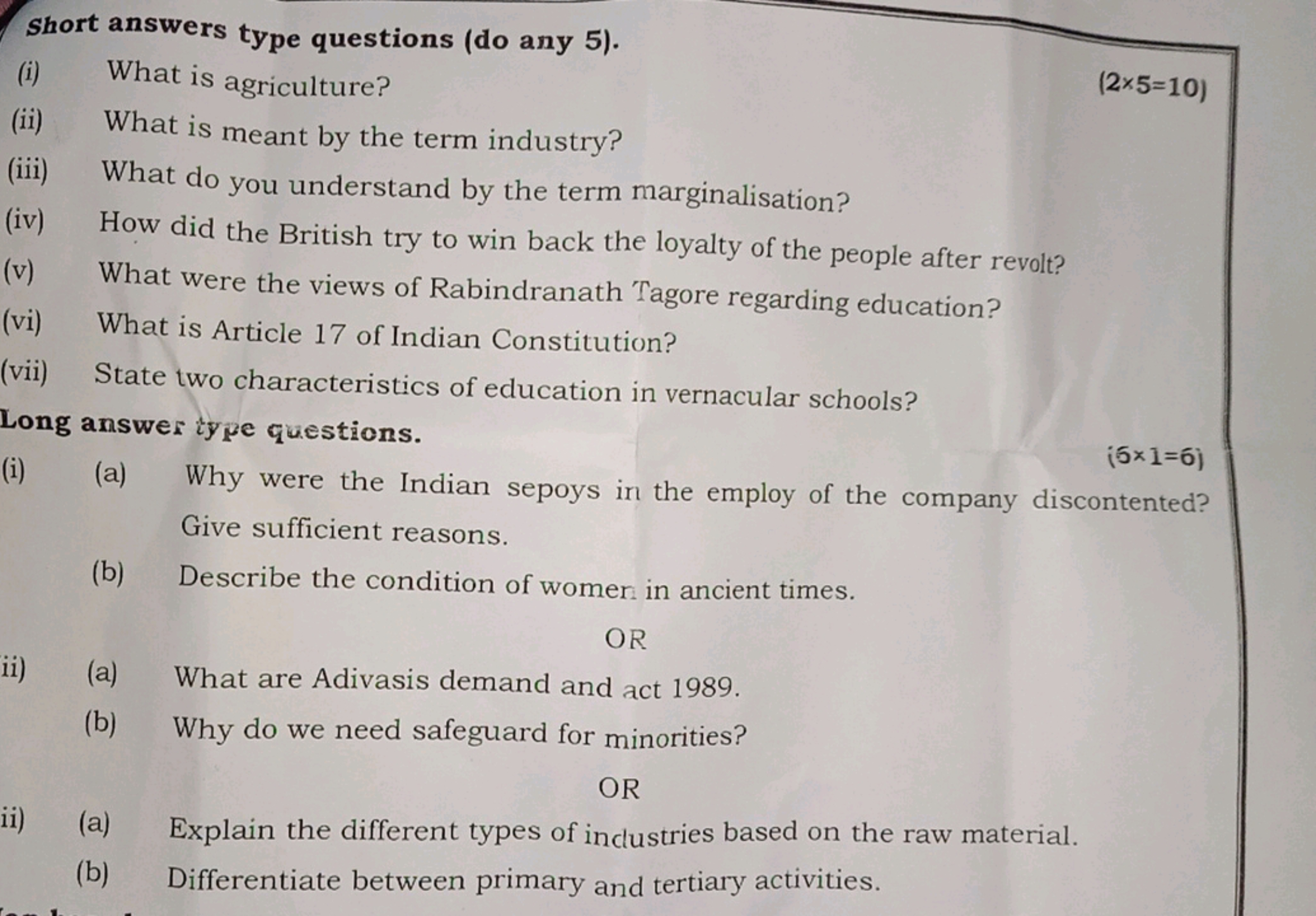 Short answers type questions (do any 5).
(i) What is agriculture?
(2×5