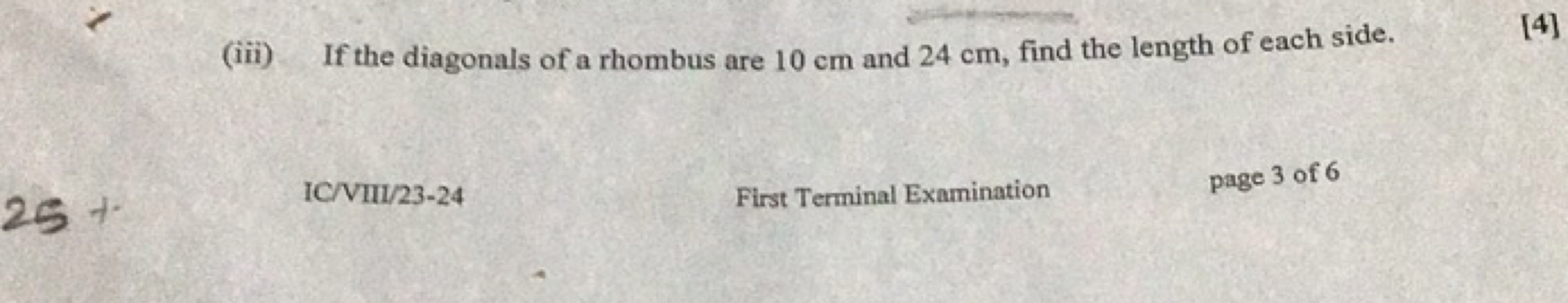 (iii) If the diagonals of a rhombus are 10 cm and 24 cm , find the len