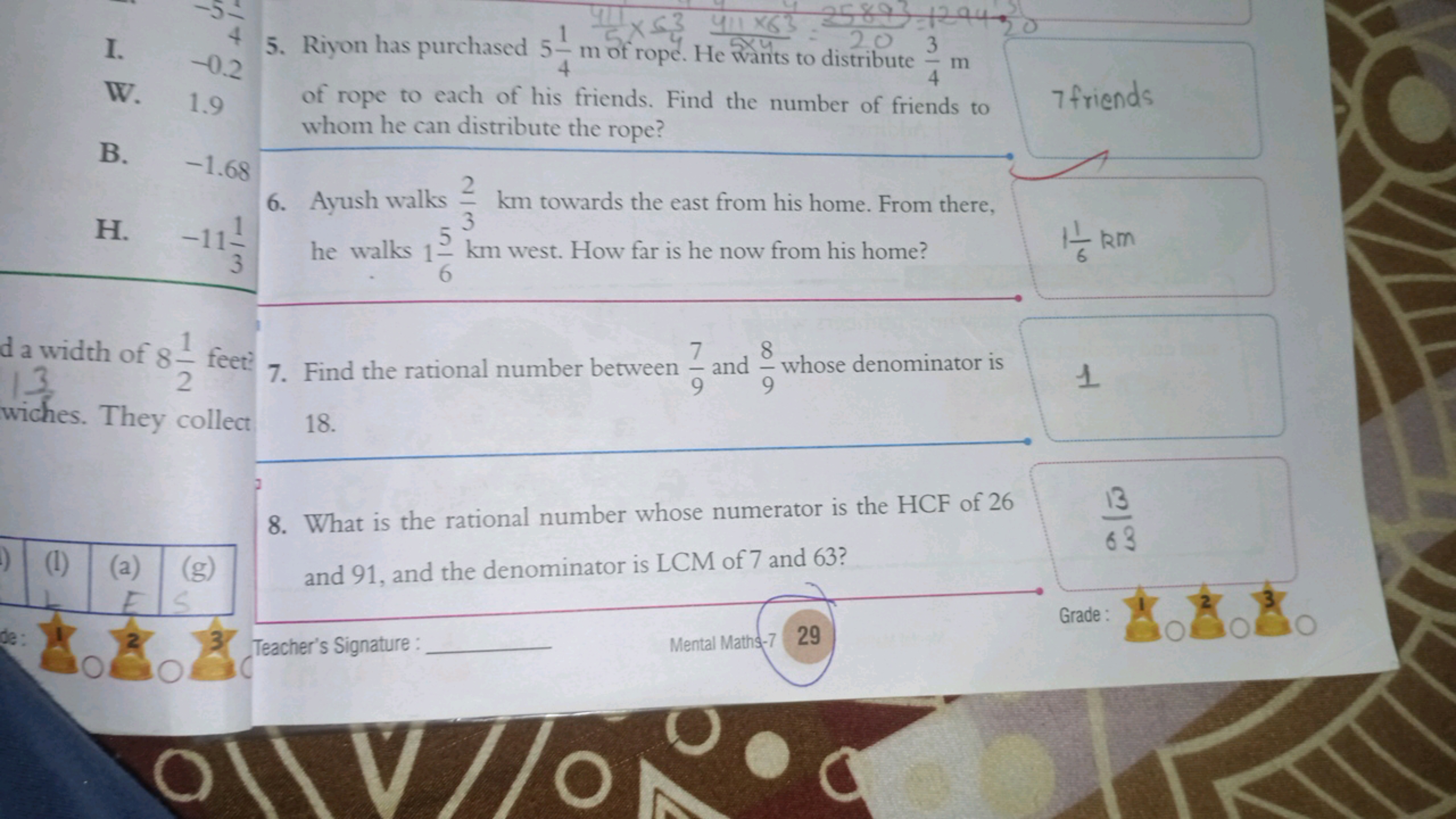 I. −0.2
W. 1.9
B. - 1.68
H. −1131​
6. Ayush walks 32​ km towards the e