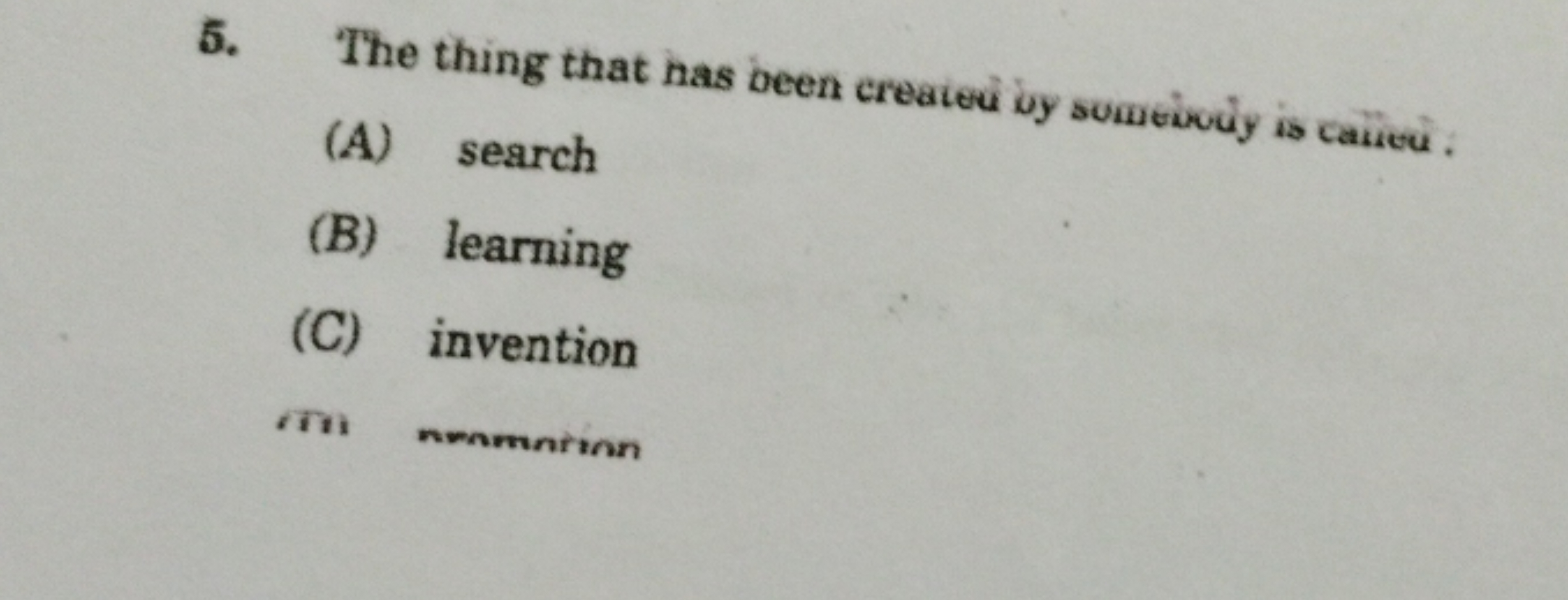 5. The thing that has been createu in sumeinuy is canvu.
(A) search
(B