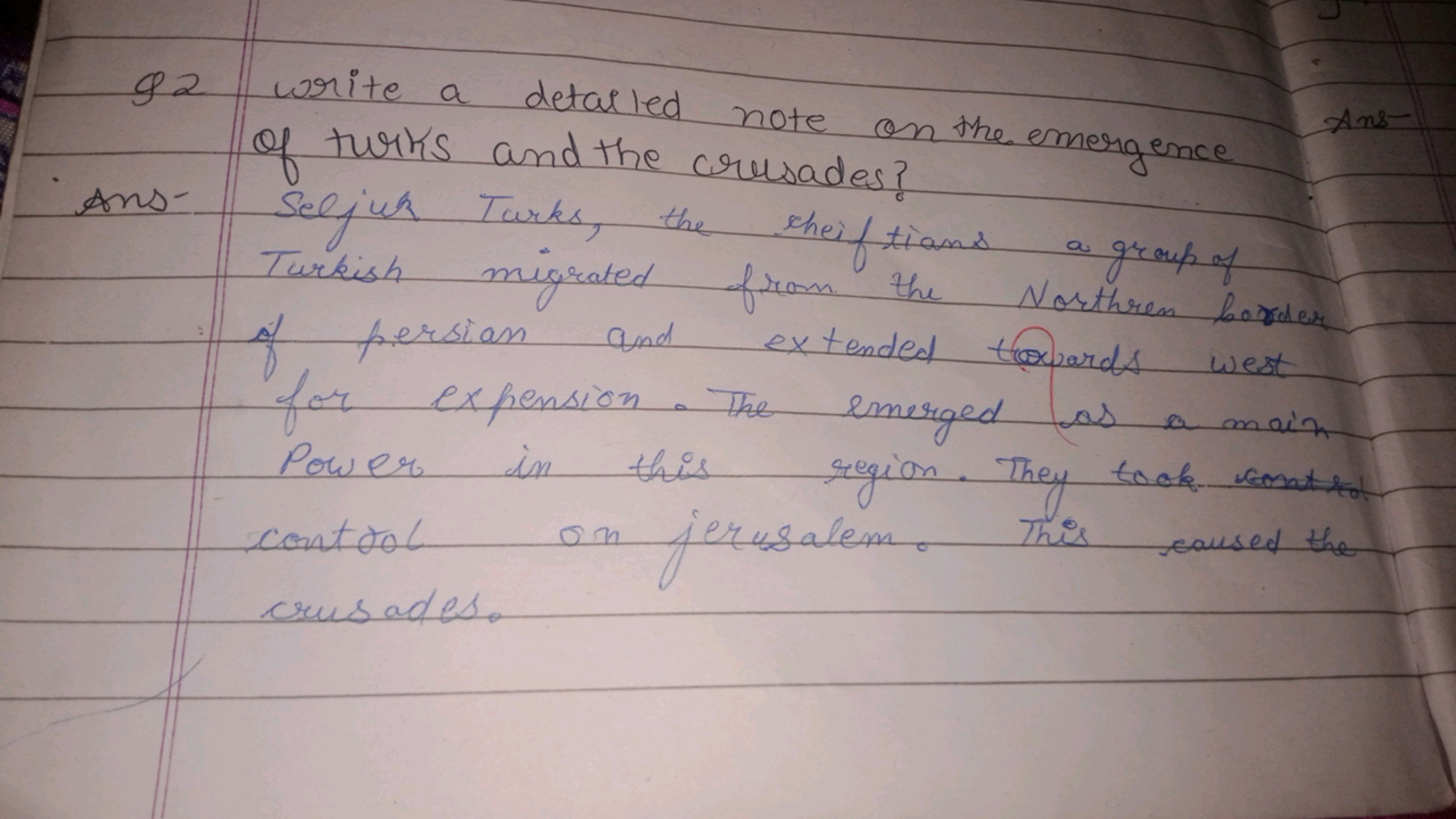 Q2 write a detailed note on the emergence of turks and the crusades?
A