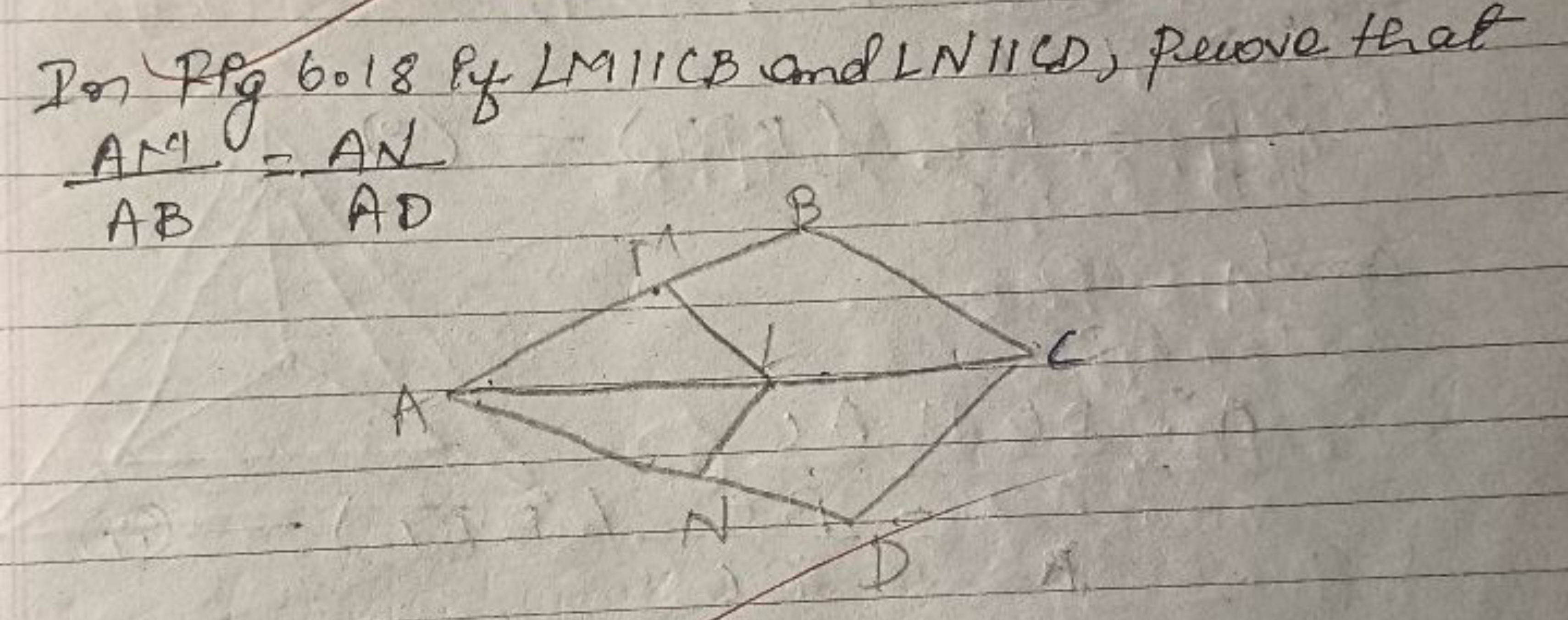 In fig bo 18 if ∠M∥CB and LN∥CD, peeve that
AD