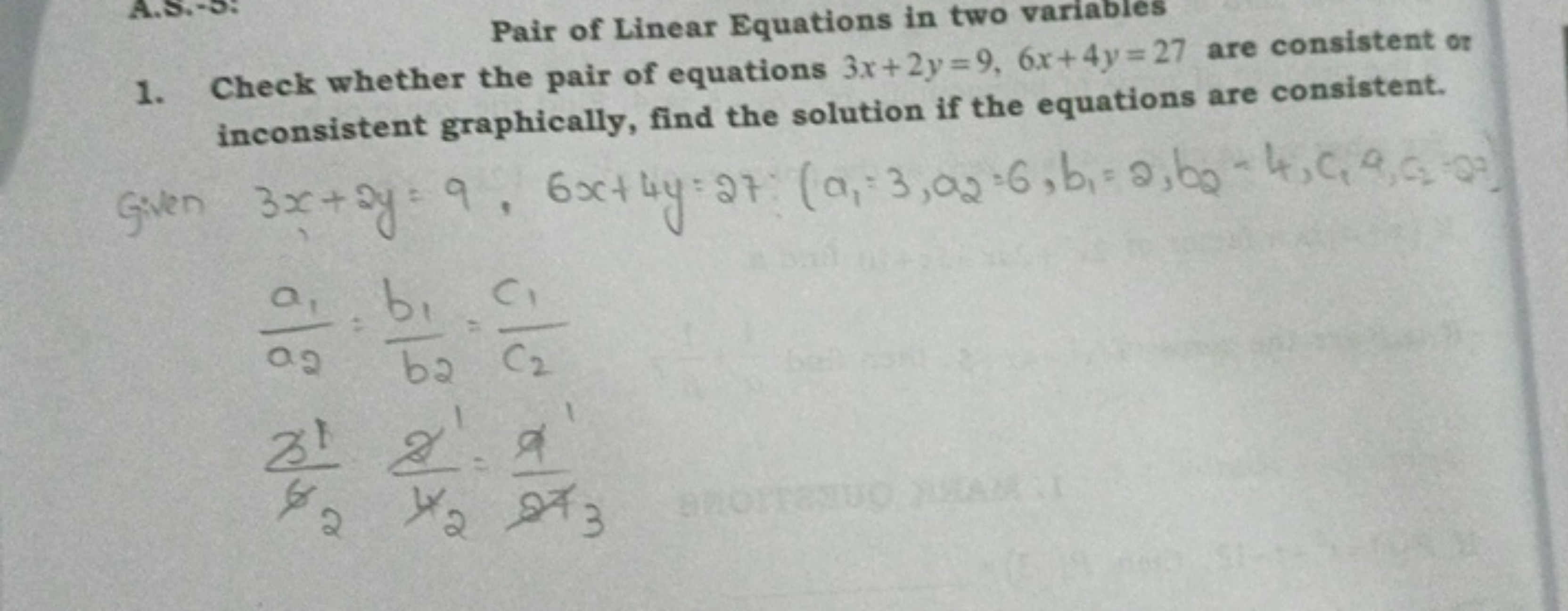 Pair of Linear Equations in two variables
1. Check whether the pair of