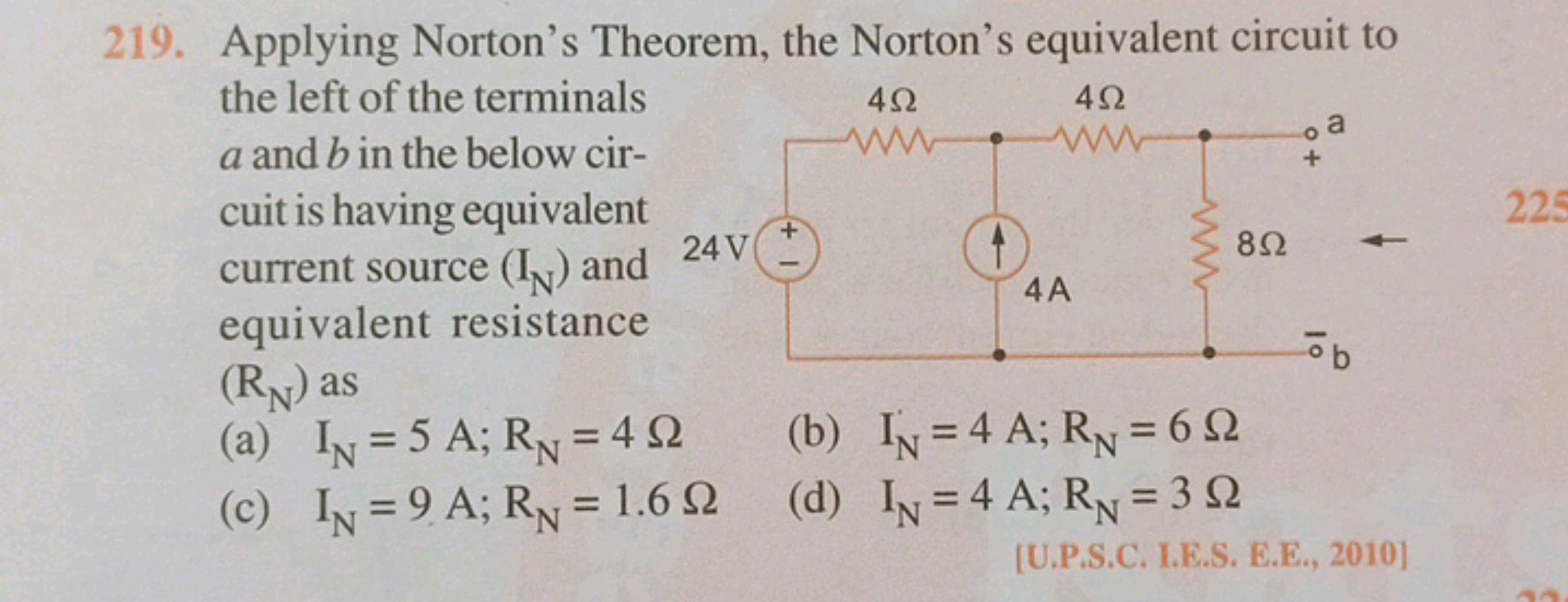 219. Applying Norton's Theorem, the Norton's equivalent circuit to the