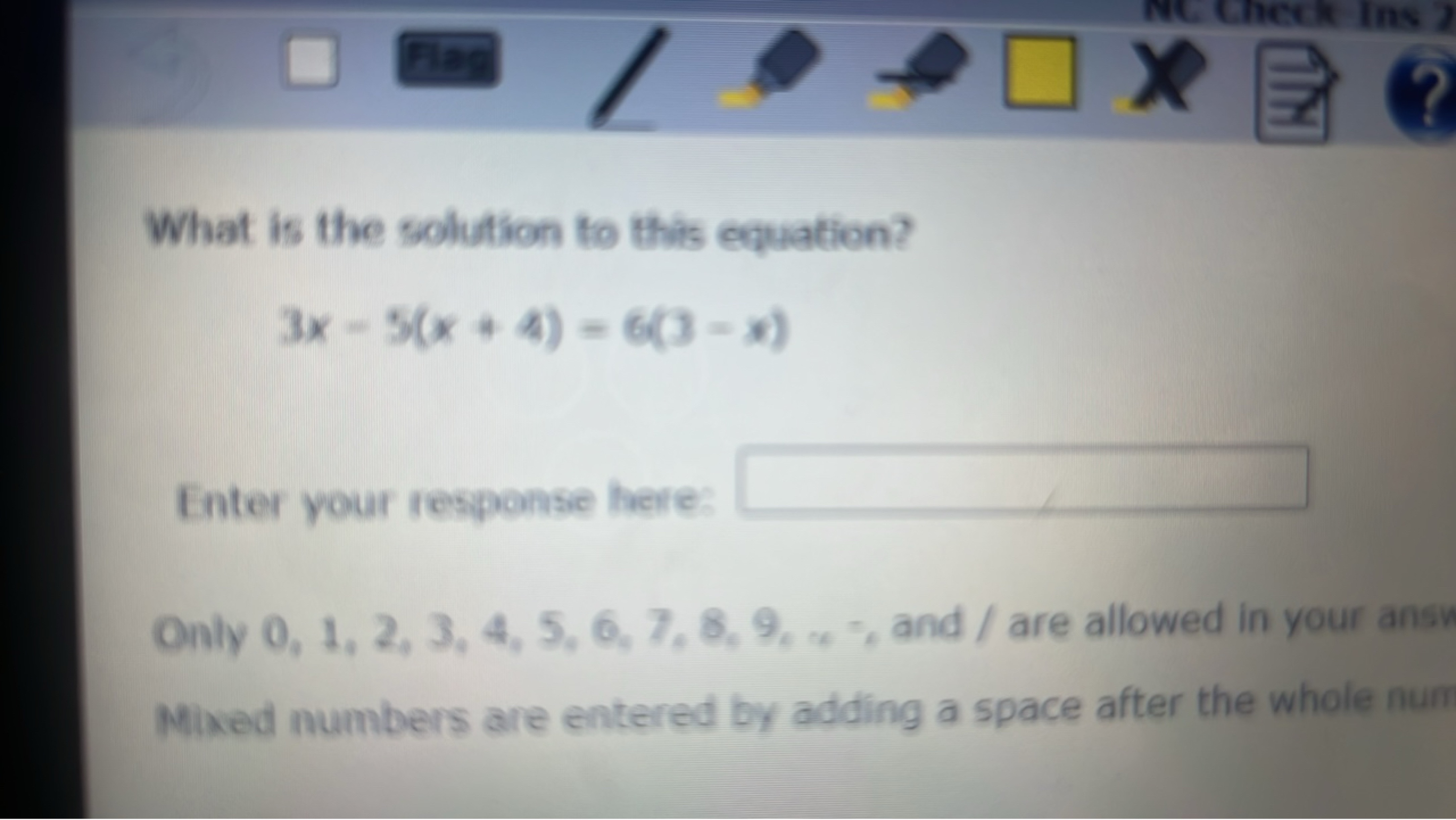 What is the solution to this equation?
3x−5(x+4)=6(3−x)

Enter your re