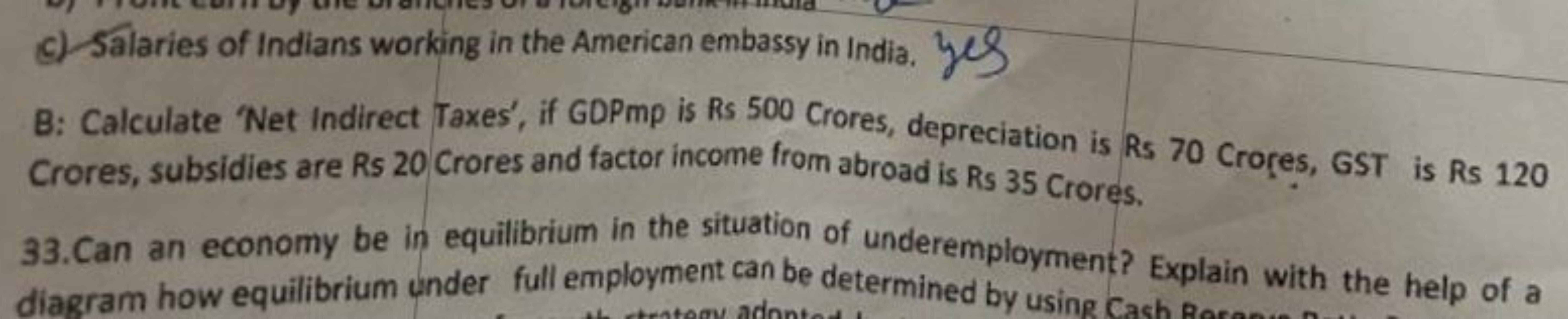 c) Salaries of Indians working in the American embassy in India. YeS

