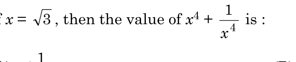 x=3​, then the value of x4+x41​ is :