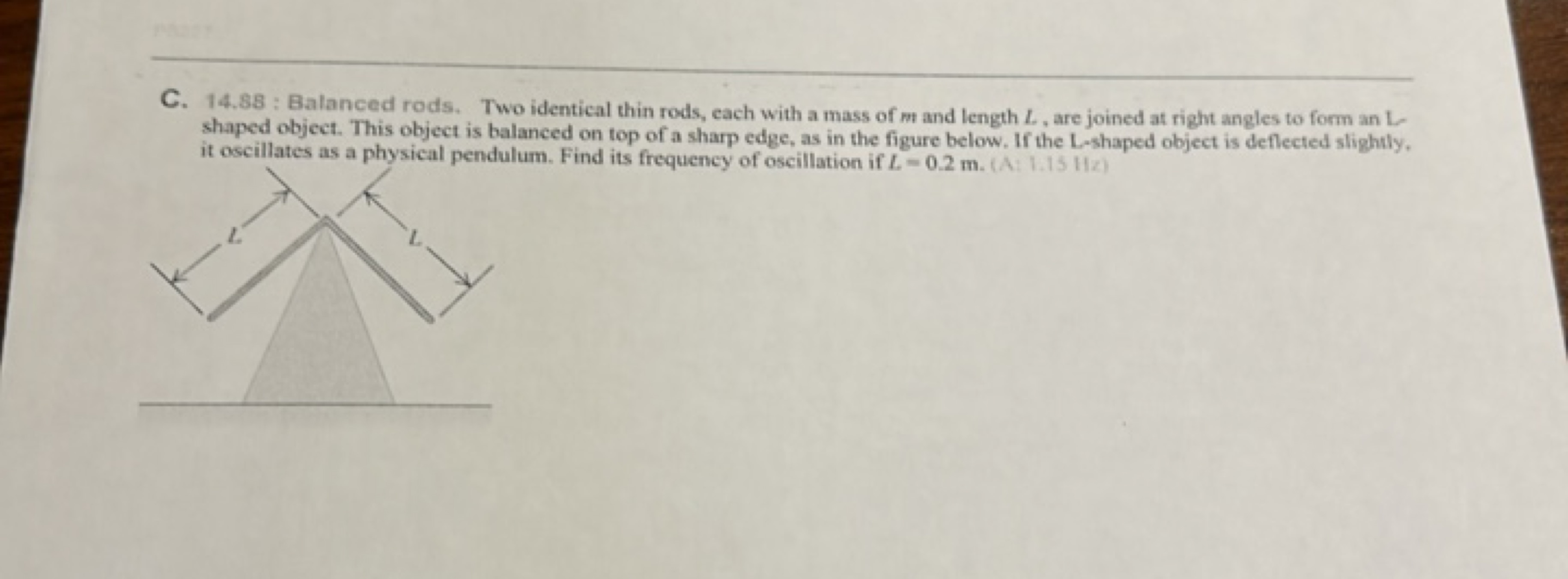 C. 14.88 : Balanced rods. Two identical thin rods, each with a mass of