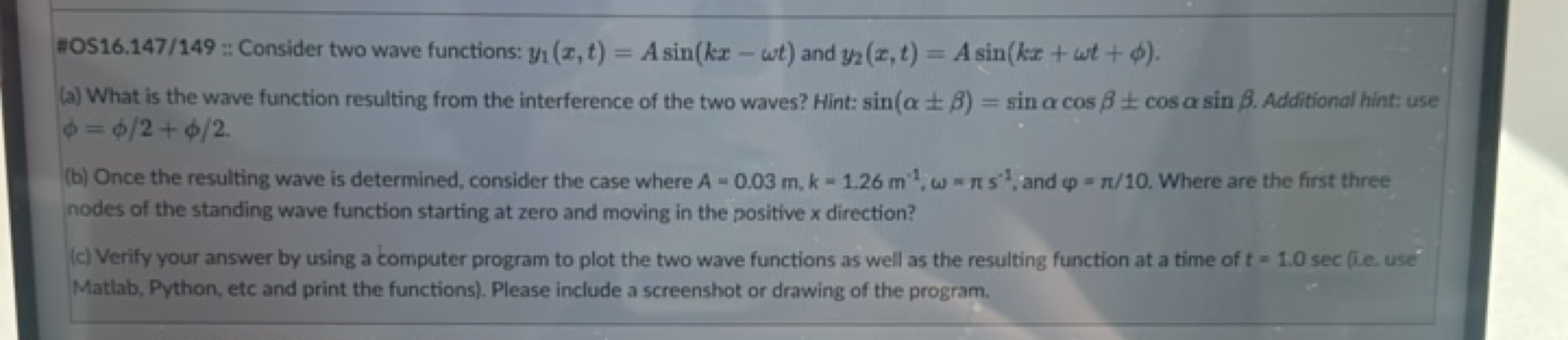 \#OS16.147/149 :: Consider two wave functions: y1​(x,t)=Asin(kx−ωt) an