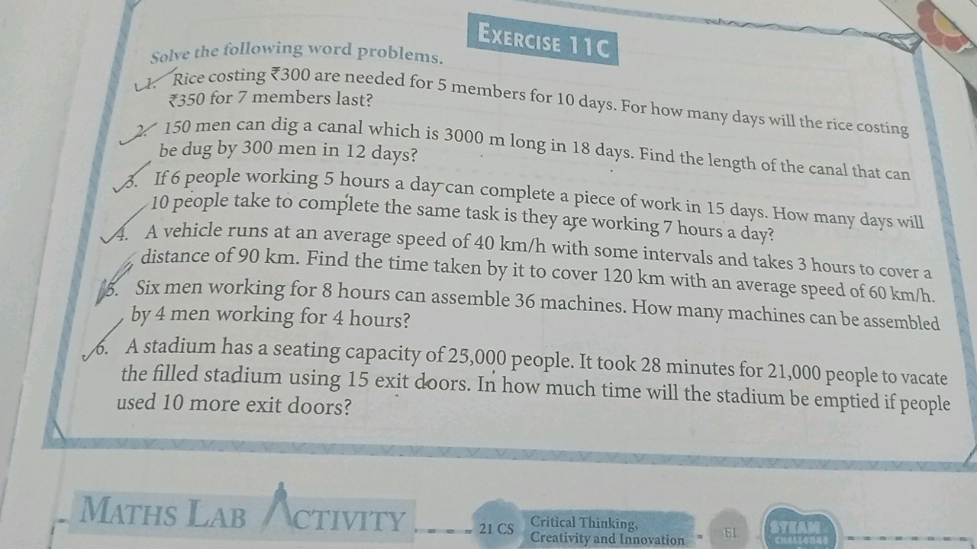 Exercise 11 C
Solve the following word problems.
1. Rice costing ₹300 