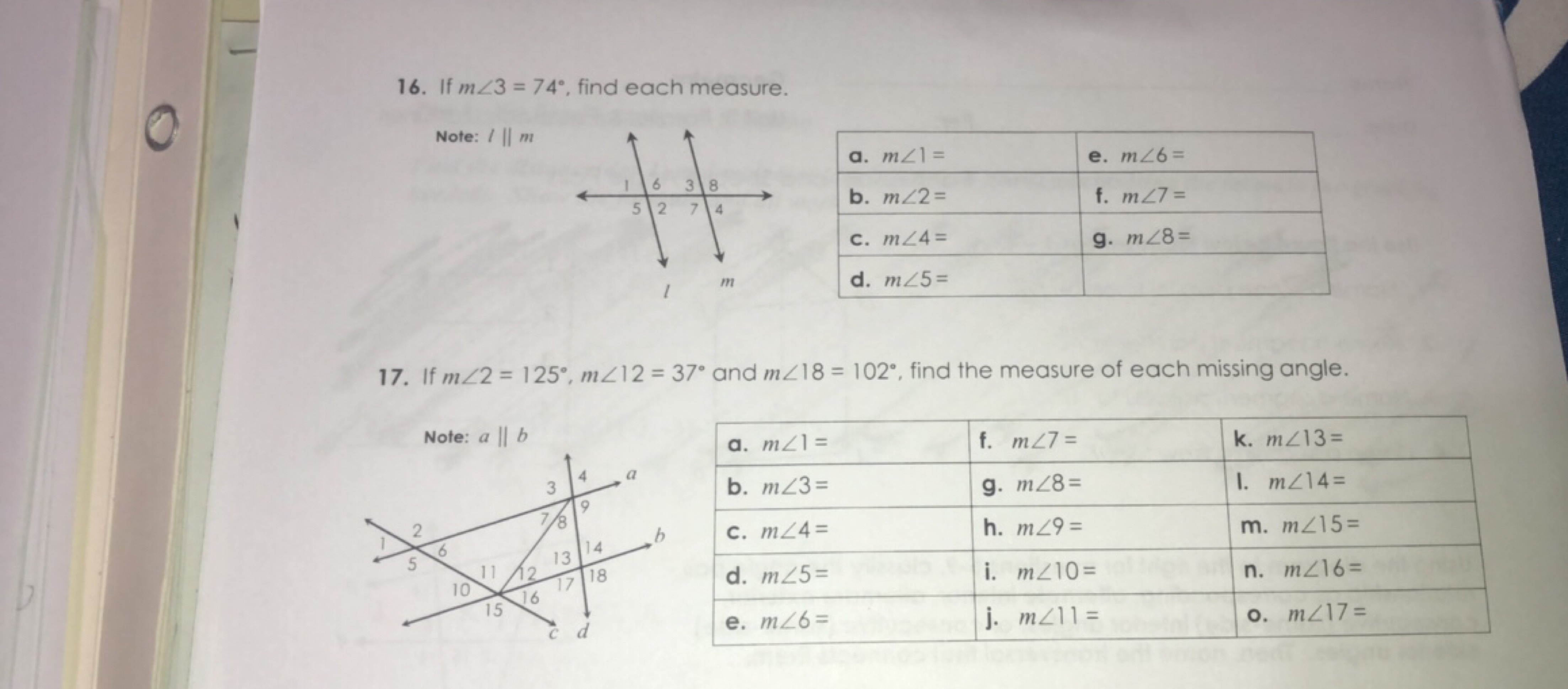 16. If m∠3=74∘, find each measure.

Note: /∥∣1
\begin{tabular} { | l |